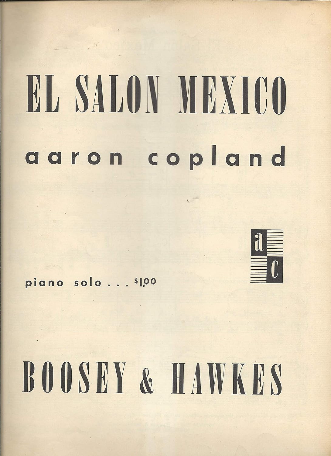 El Salón México. Piano Solo. (Arrangement by L. Bernstein.)      Sheet music – Import, January 1, 1941