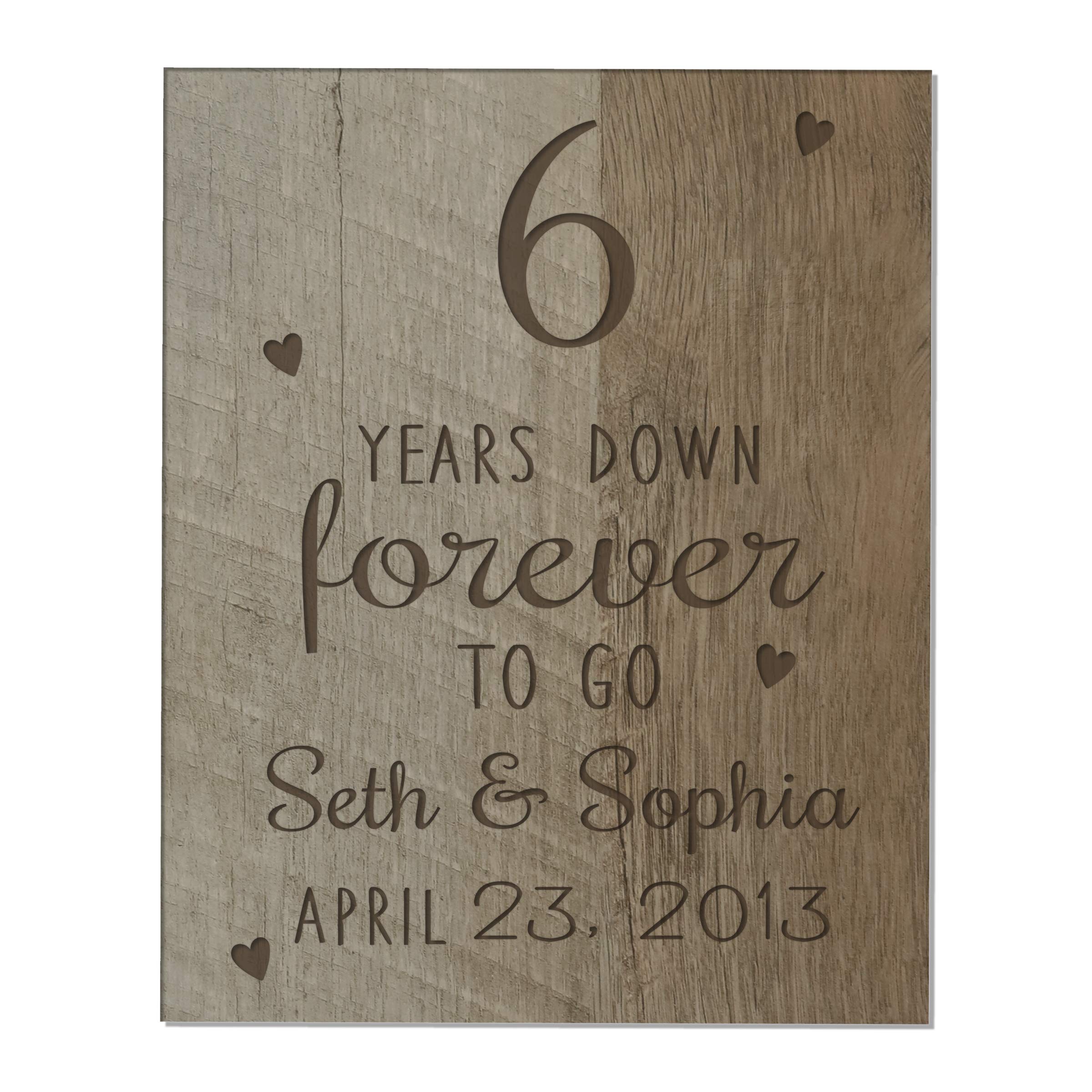 LifeSong Milestones 6th Anniversary for Him Her Personalized Name and Date Plaque 6 Years of Marriage - Six Year Wedding Keepsake Gift for Parents Husband Wife (Years Down Barnwood)