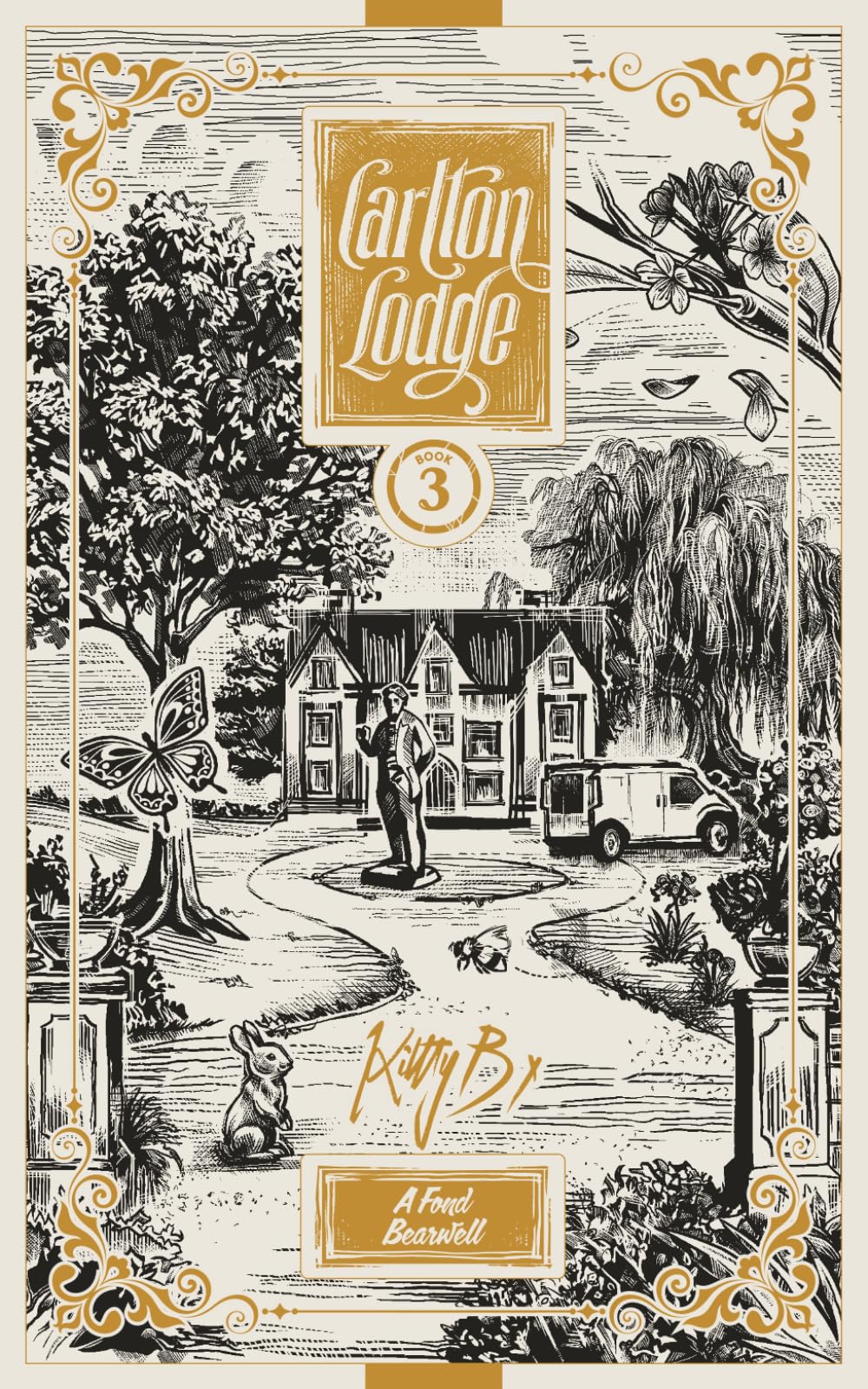 A Fond Bearwell: Book 3 of the Carlton Lodge Trilogy