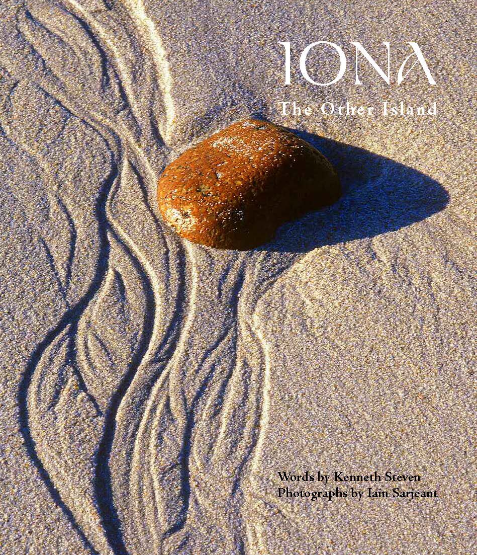Iona: The Other Island By Kenneth Steven, Iain Sarjeant