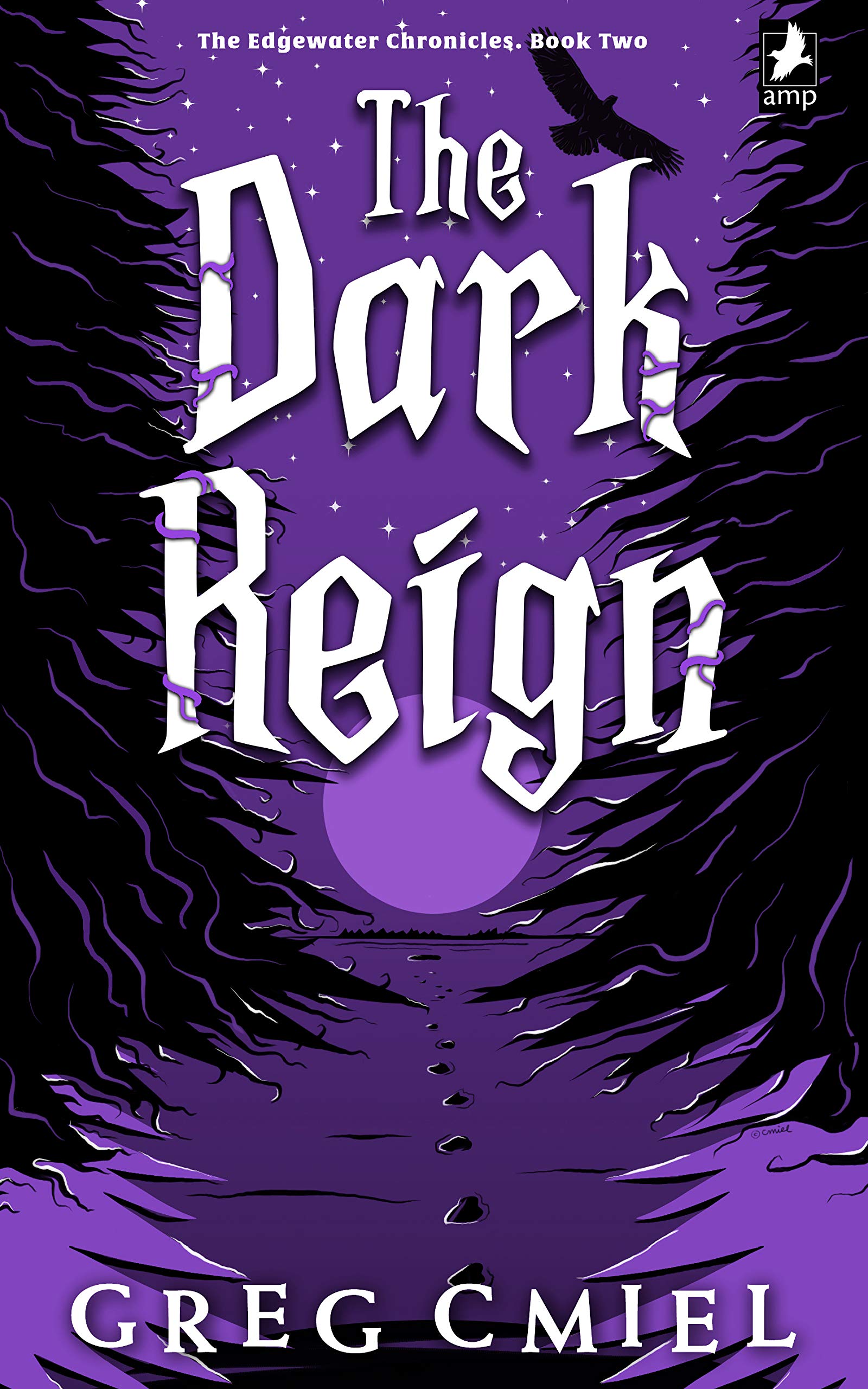 The Dark Reign (The Edgewater Chronicles Book 2)