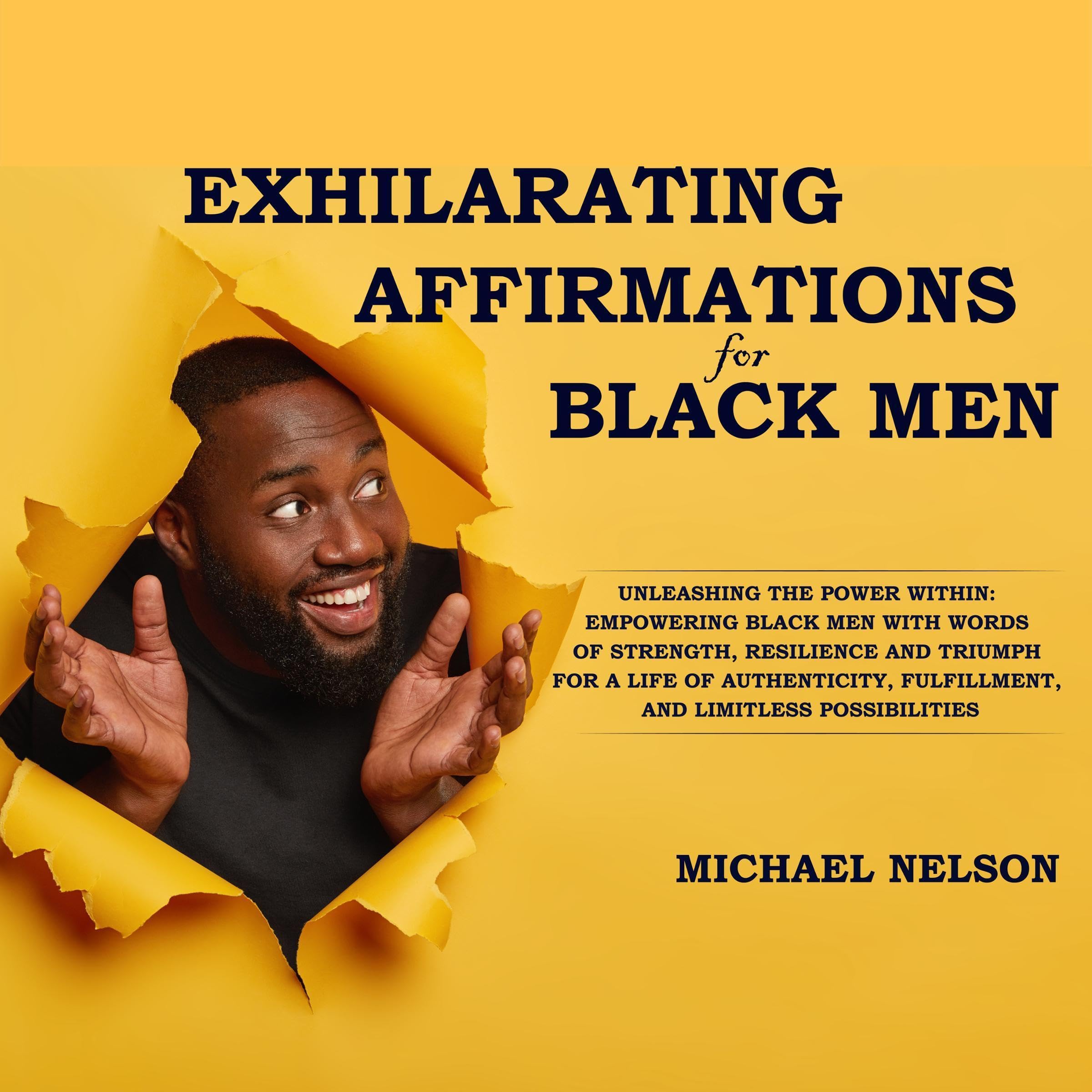 Exhilarating Affirmations for Black Men