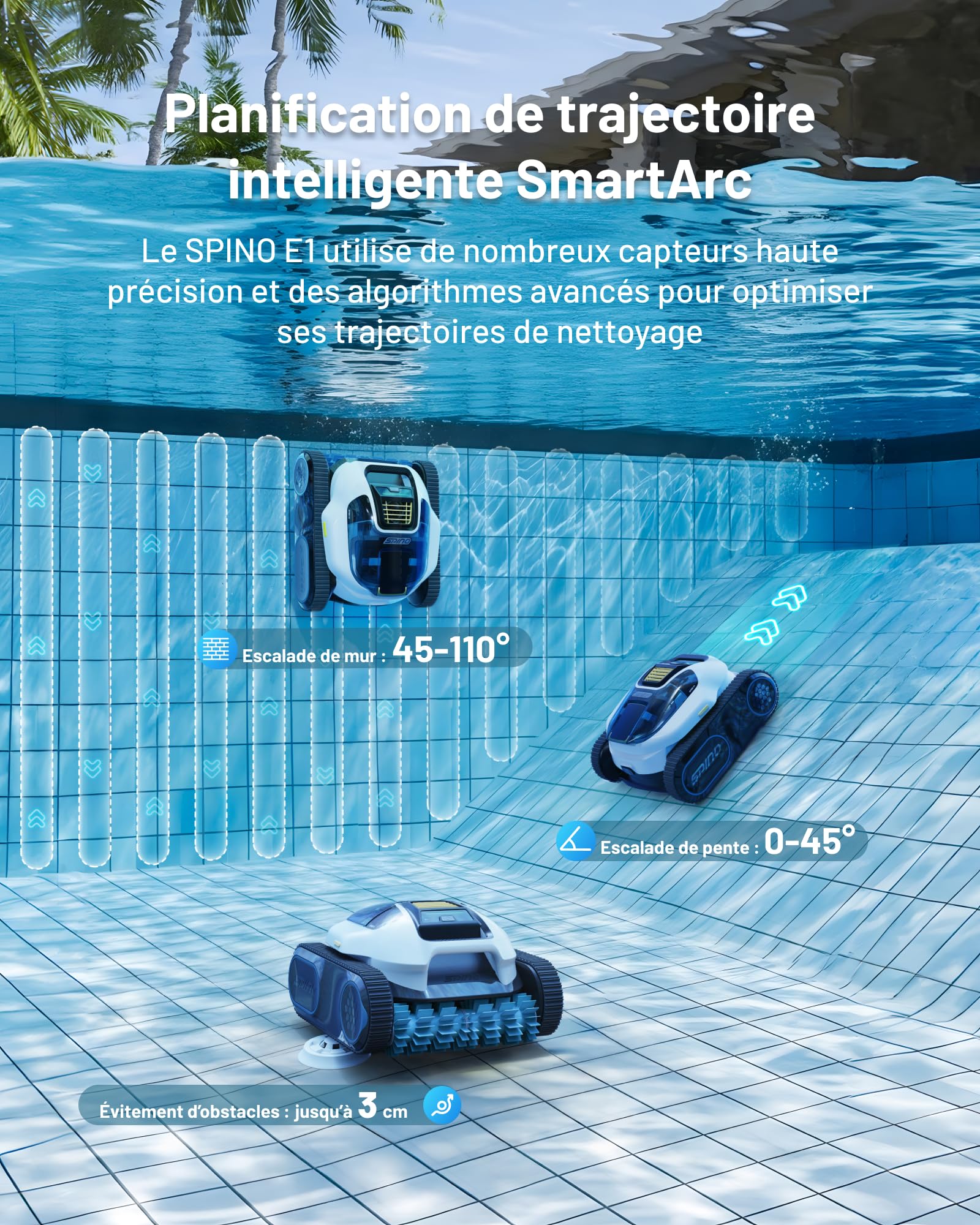 SPINO E1 Robot Piscine Fond et Parois, Ligne d'eau | Autonomie de 210 Min, 21950 LPH Max, 5 Modes, Navigation Trajet SmartArc, Contrôle par App, pour Piscines 150㎡