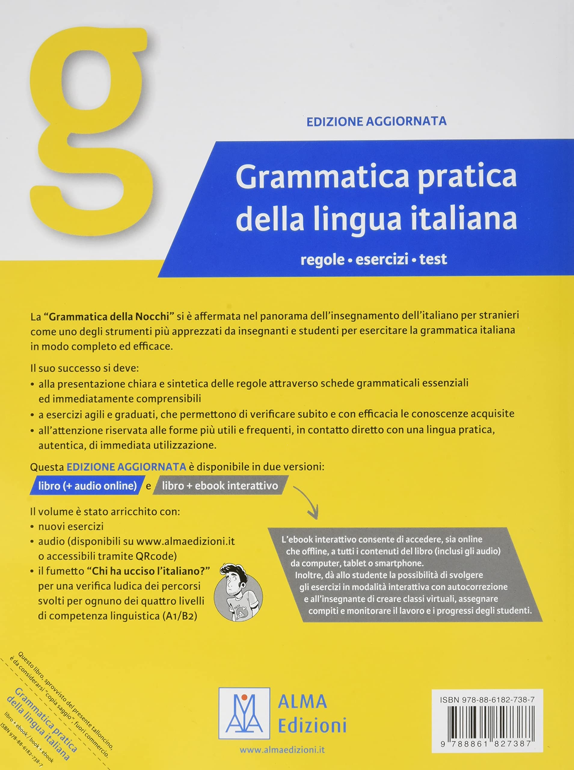 GRAMMATICA PRATICA LINGUA ITAL+EBOOK: Edizione aggiornata. Libro + ebook int (ALMA)