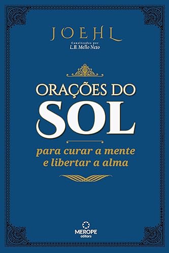 Orações do Sol: Para Curar a Mente e Libertar a Alma