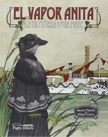 El Vapor Anita: La Historia D un Mite