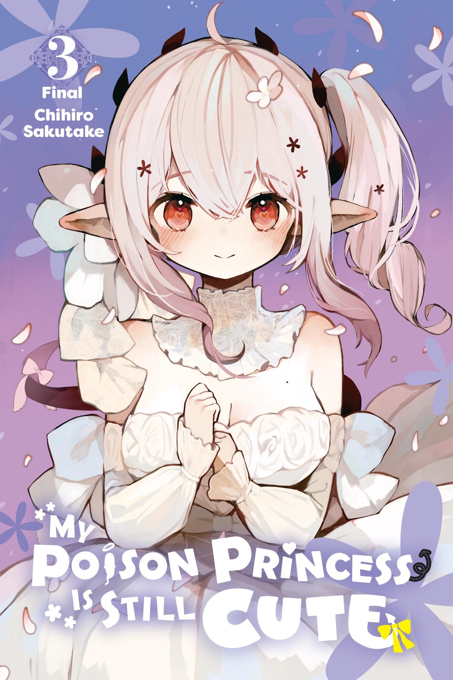 Chihiro Sakutake - My Poison Princess Is Still Cute - Vol. 3 - Graphic Novel
