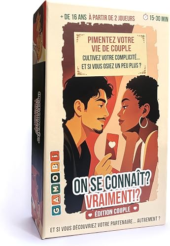 on se connaît Vraiment GAMOBI
