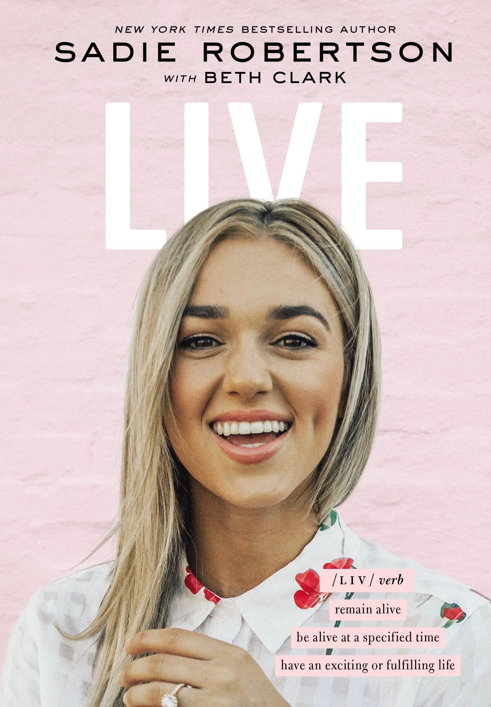 Live: Remain Alive, Be Alive at a Specified Time, Have an Exciting or Fulfilling Life Hardcover – Illustrated, 25 February 2020