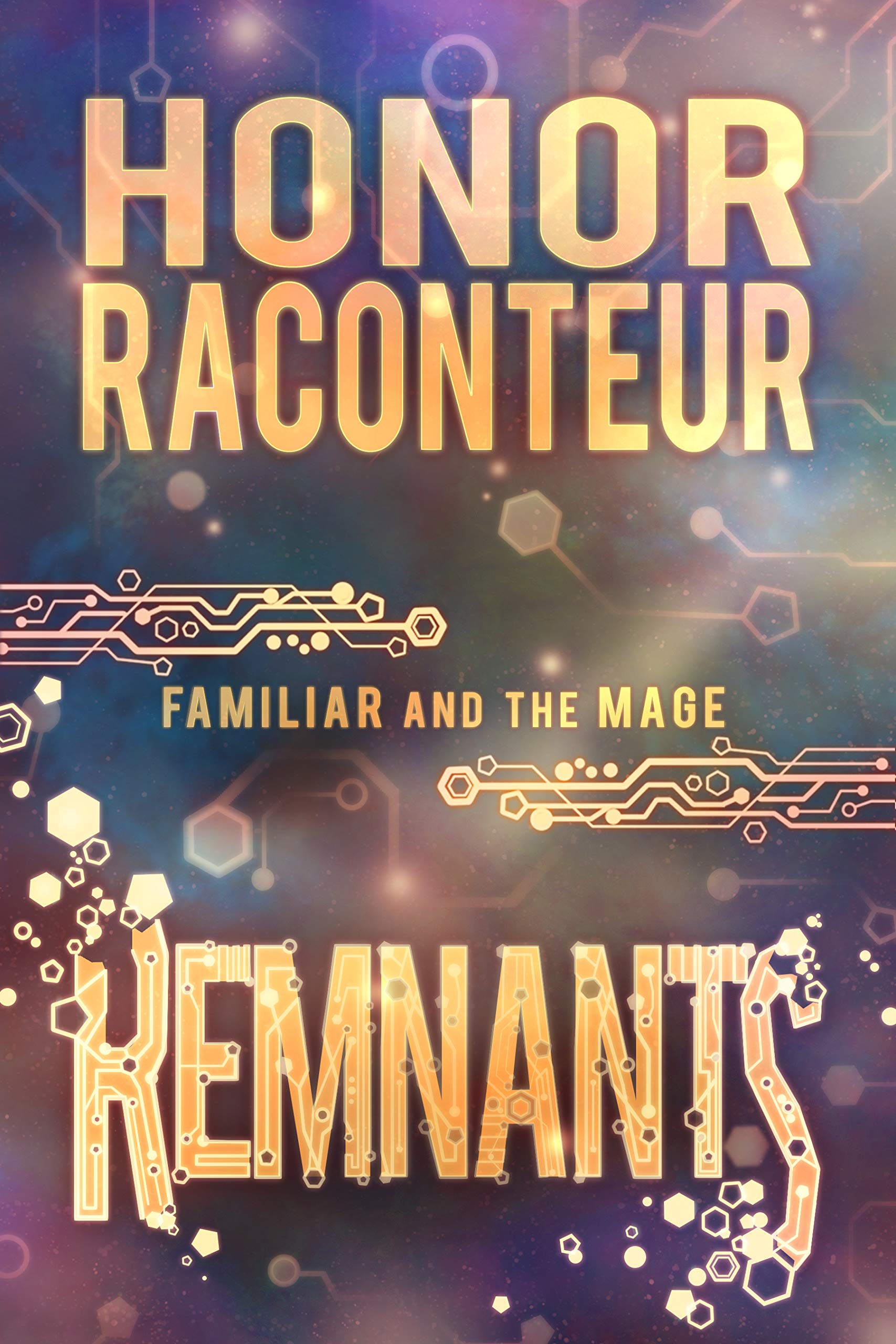 Remnants (Familiar and the Mage Book 3)