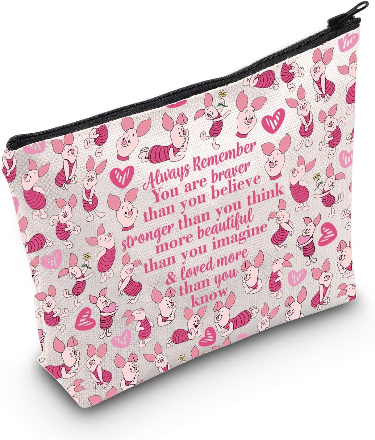WZMPA Funny Pig Makeup Bag Pig Fans Gift You Are Braver Stronger Beautiful Than You Know Pig Zipper Bag Pig Merchandise (Always Pig)
