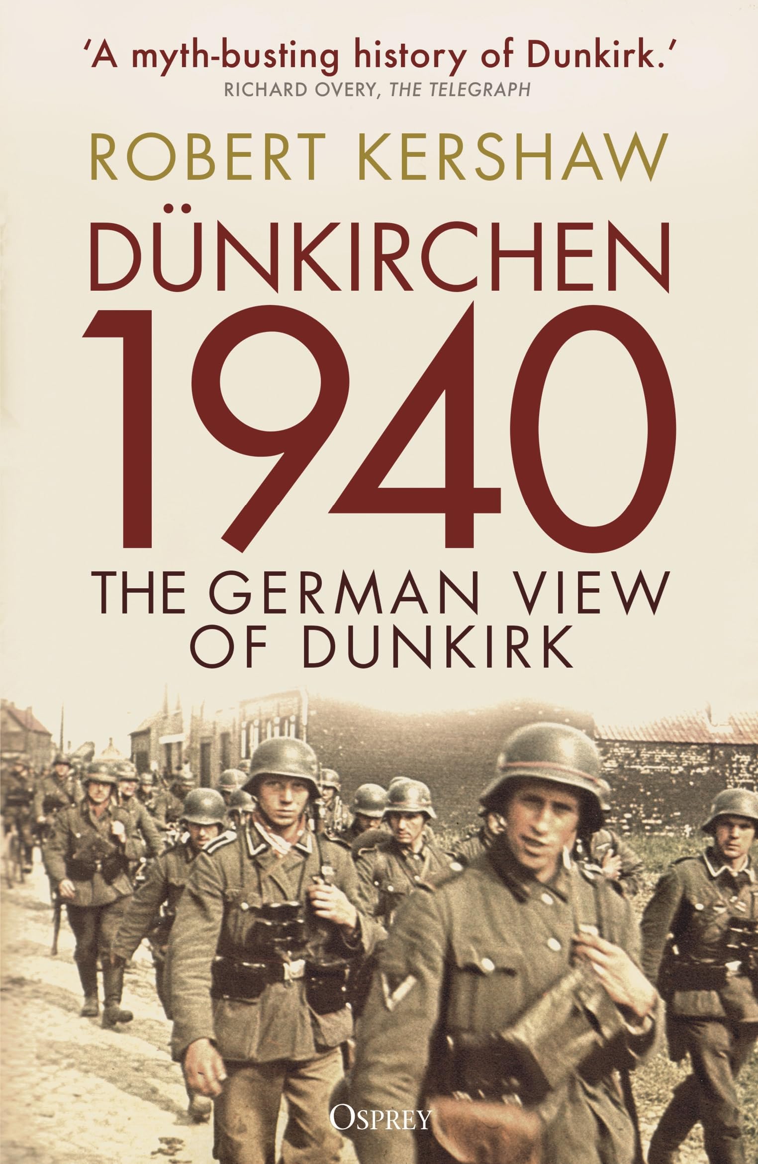Dunkirchen 1940 by Robert Kershaw PAPERBACK 9781472854391