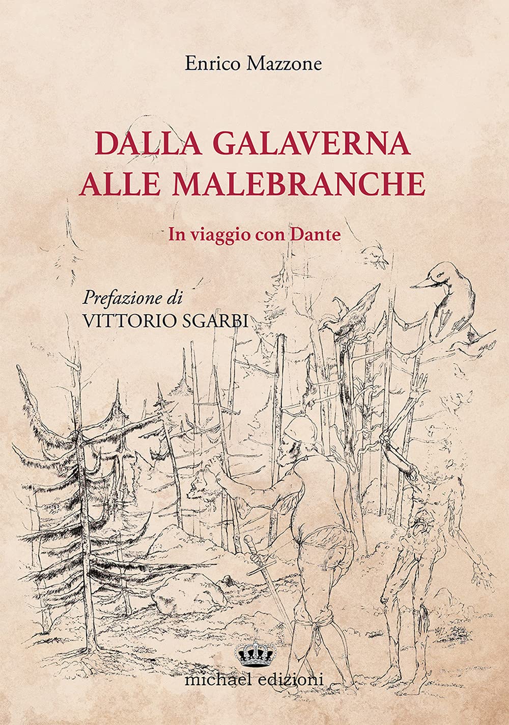 En voyage avec Dante à travers Dalla Galaverna alle Malebranche pour passionnés