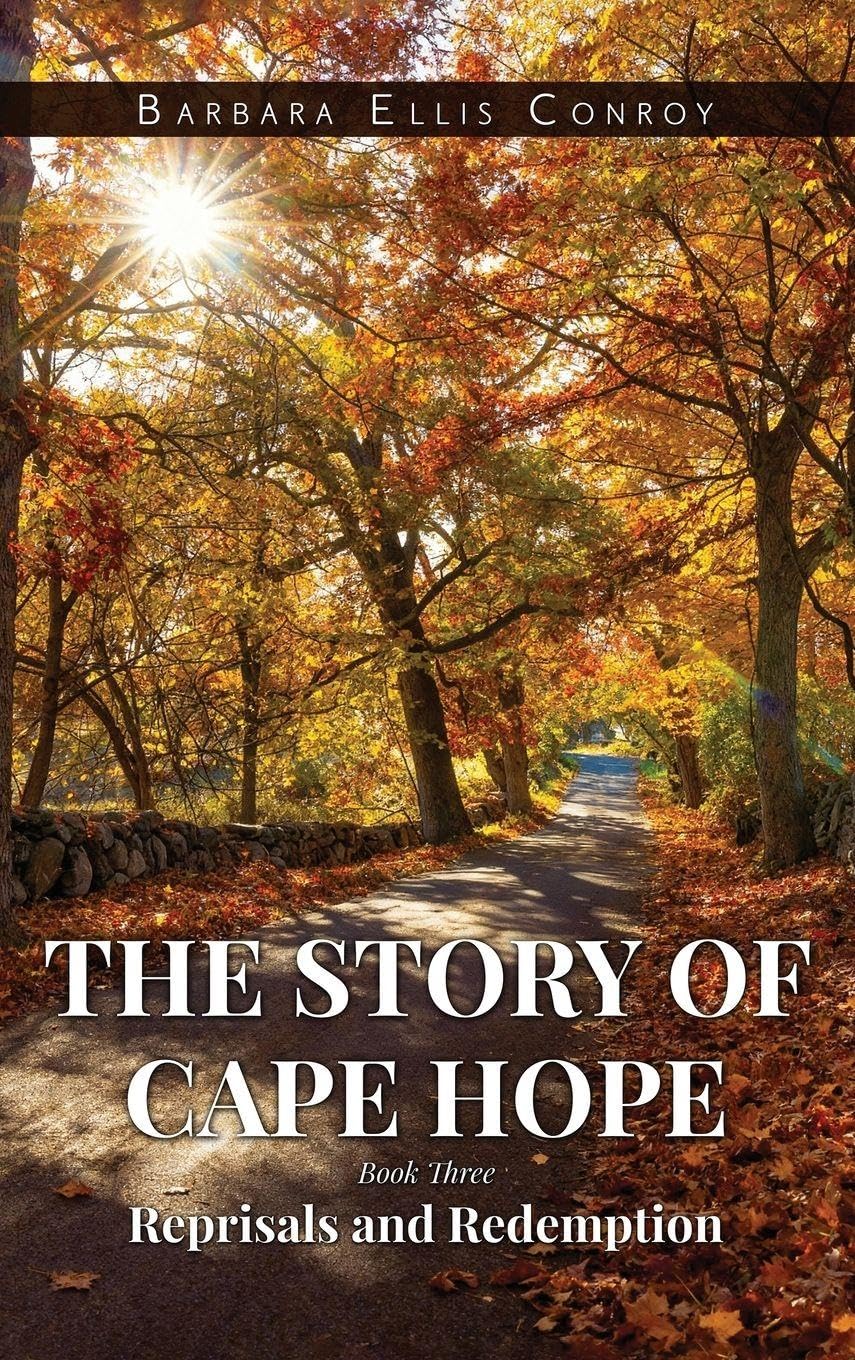 The Story of Cape Hope: Book Three Reprisals and Redemption