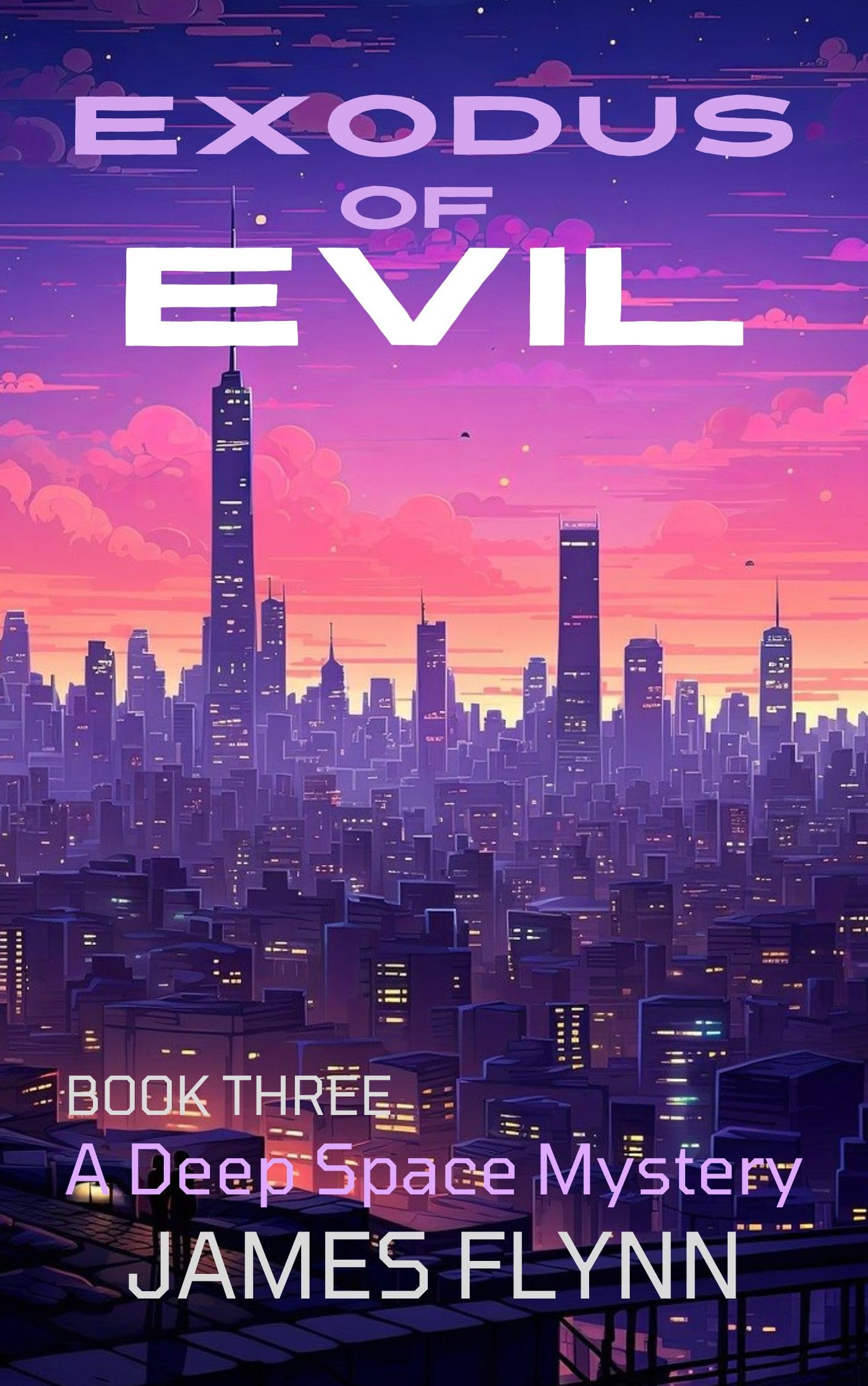 Cover of Exodus of Evil, Book Three