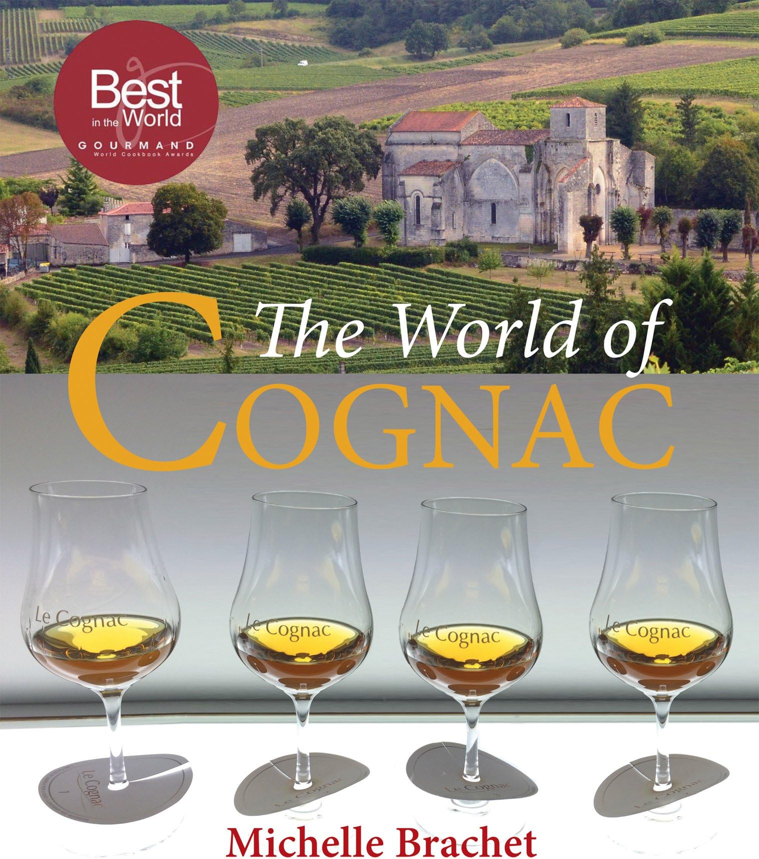 The World of Cognac: the award-winning study of a revered spirit