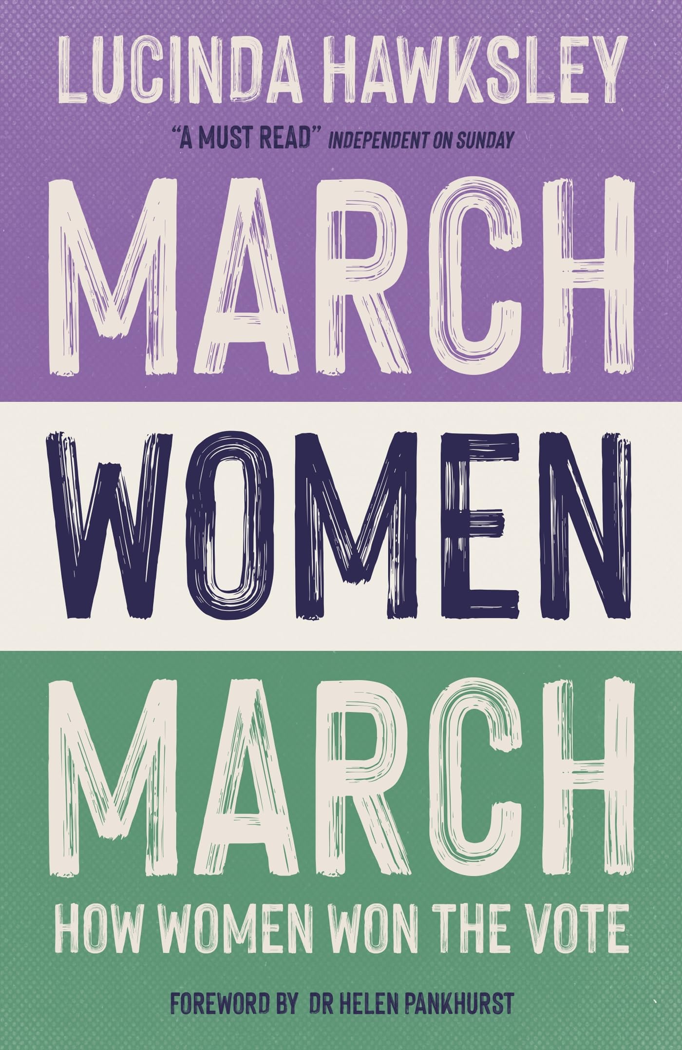 March, Women, March,Hawksley, Lucinda Lucinda Hawksley,