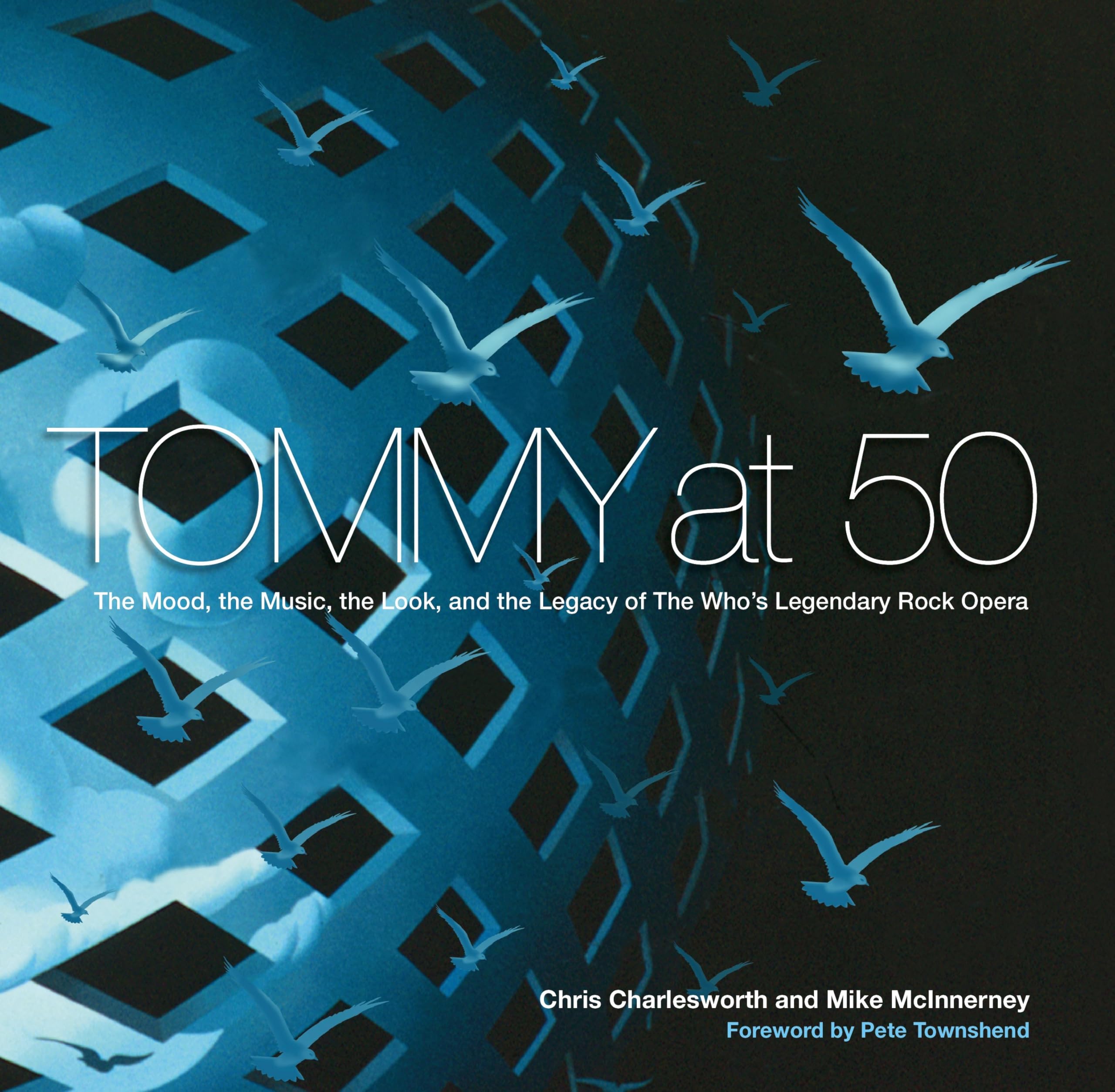 Tommy at 50 The Who analyse complète du look de la musique et du legs