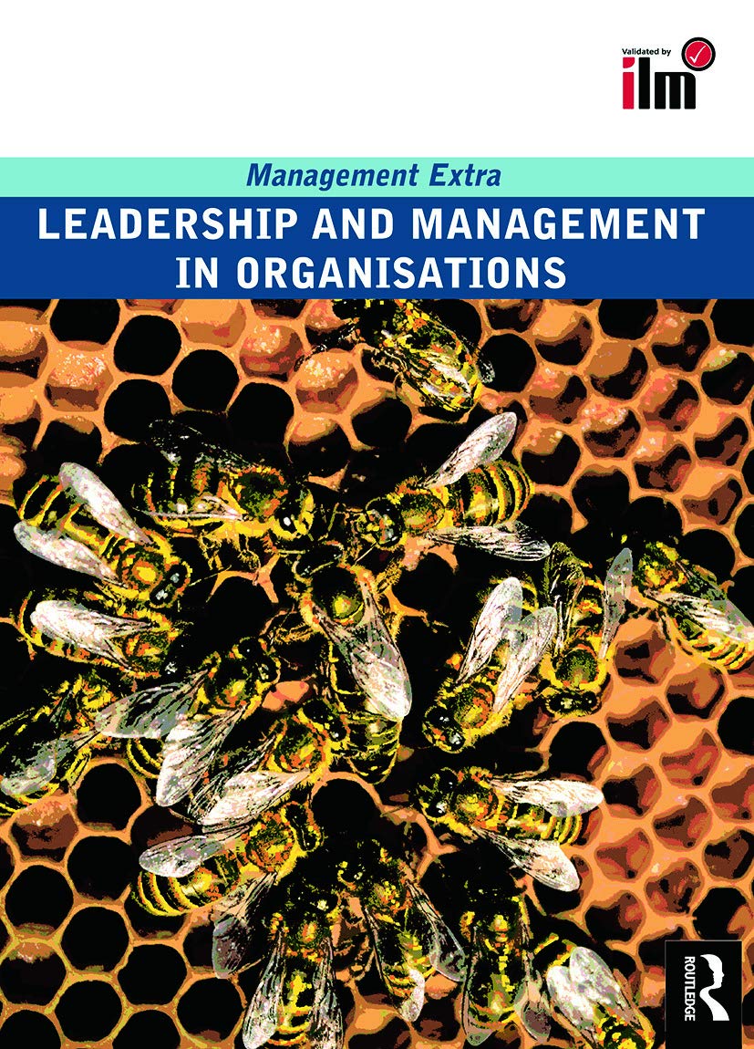 Leadership and Management in Organisations (Management Extra) by Elearn New..