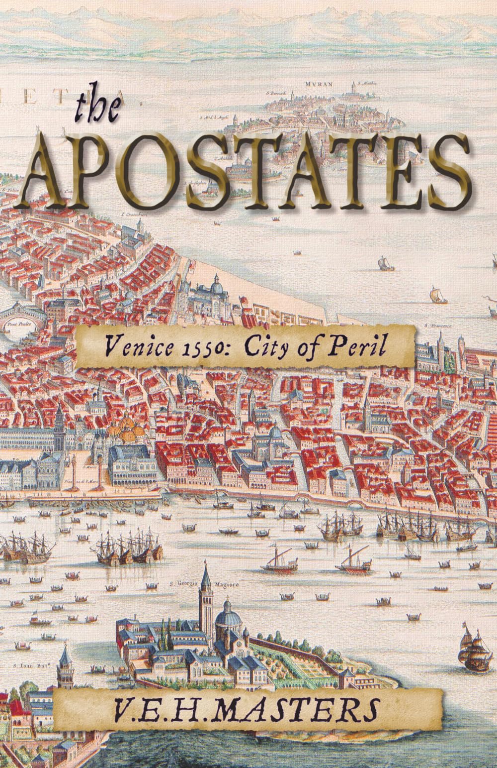 The Apostates: Enthralling Historical Fiction from the BESTSELLING author of The Castilians: Enthralling Historical Fiction (The Seton Chronicles Book 3)
