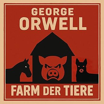 Farm der Tiere Hörbuch von George Orwell episode artwork