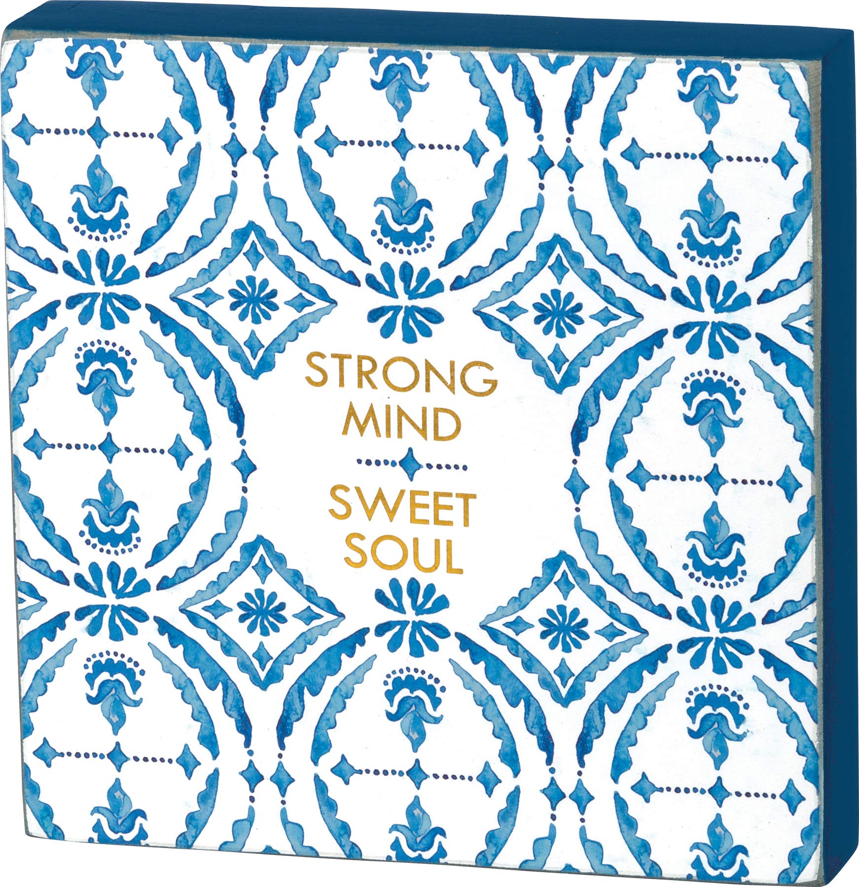 Primitives By Kathy Block – Cartel con Texto en Inglés Strong Mind Sweet Soul