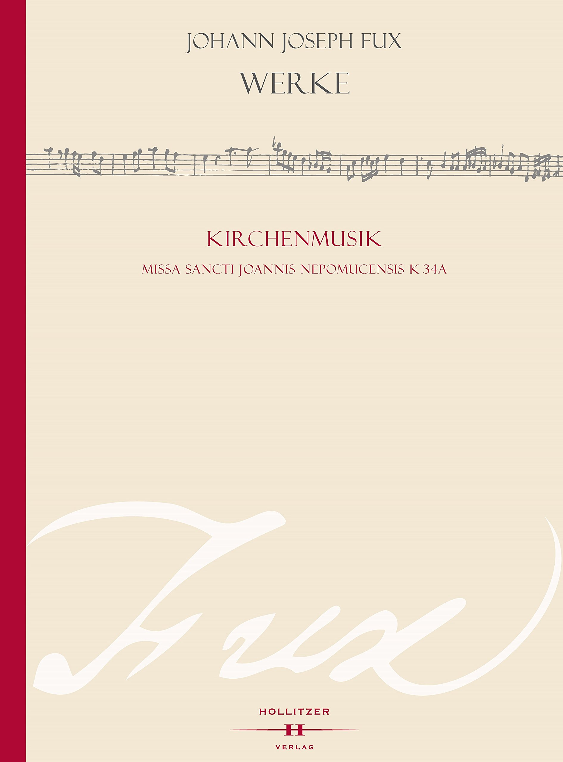 Missa S. Joannis Nepomucensis K 34A (Johann Joseph Fux Werke)