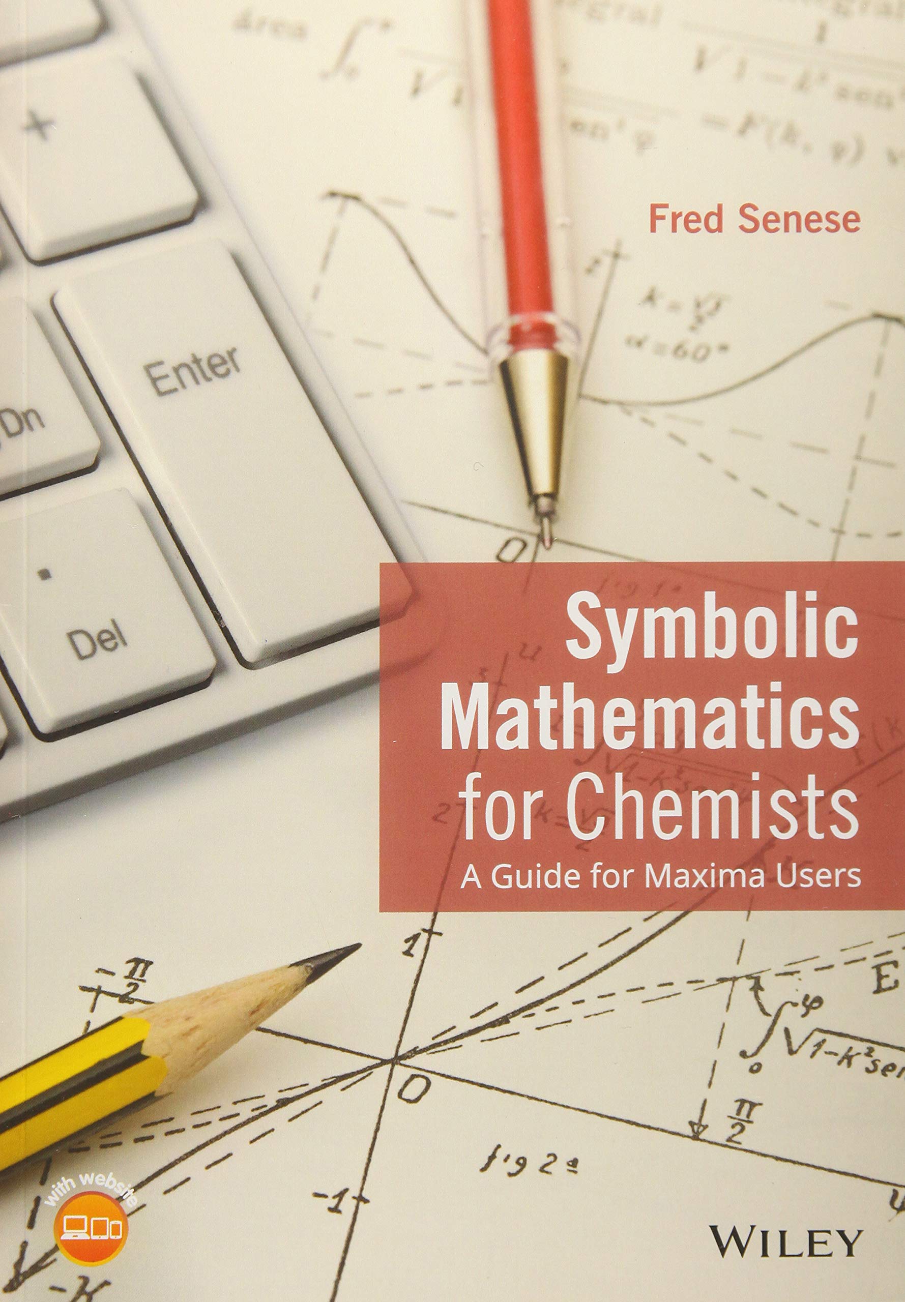 Symbolic Mathematics for Chemists: A Guide for Maxima Users