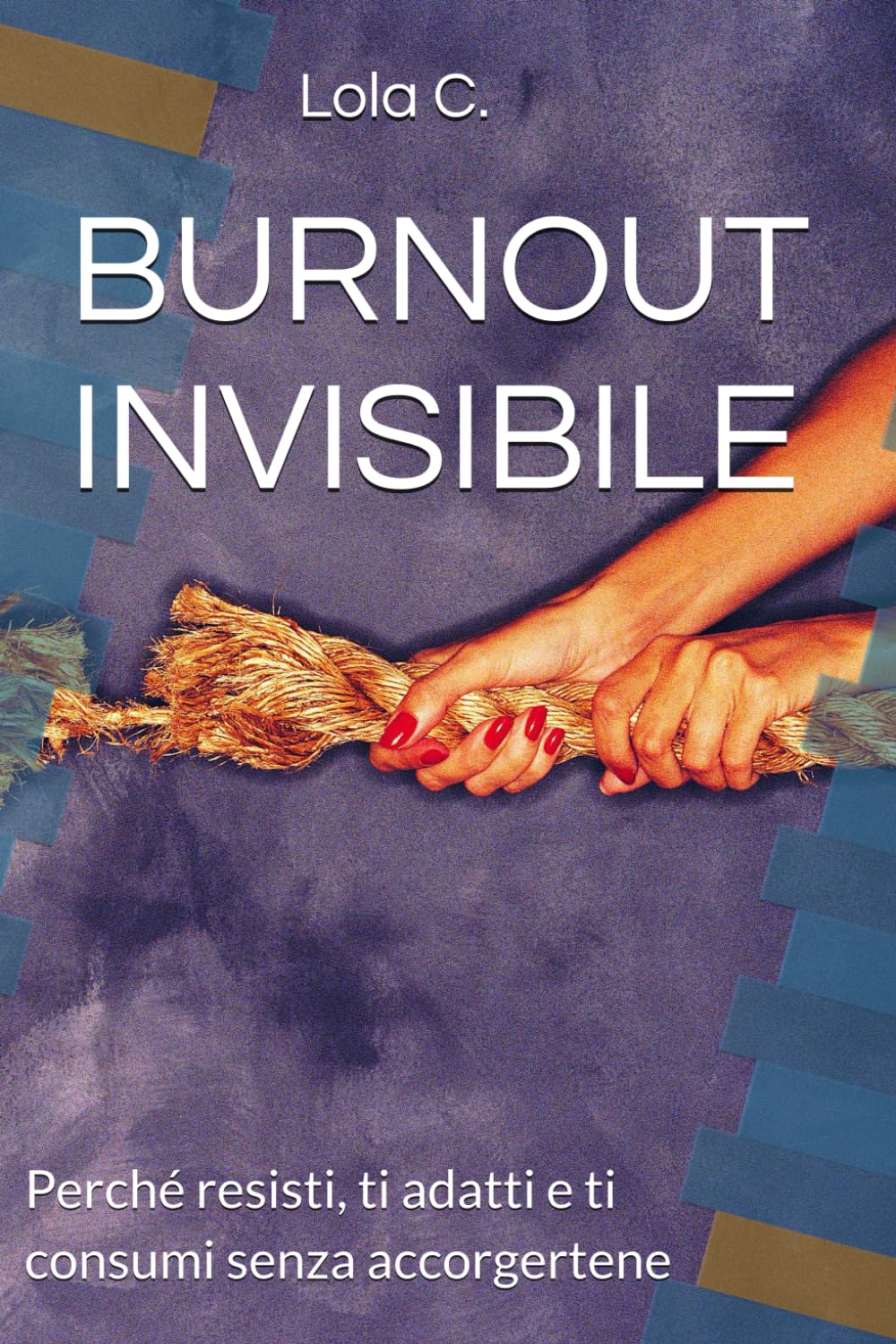 BURNOUT INVISIBILE: Perché resisti, ti adatti e ti consumi senza accorgertene