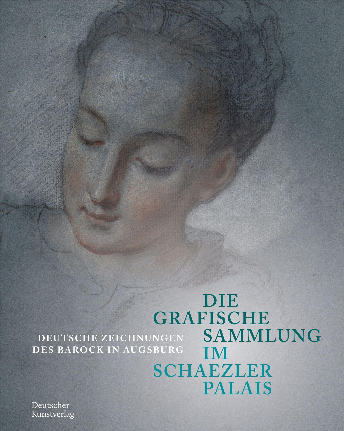 Die Grafische Sammlung im Schaezlerpalais (Hardback Book)