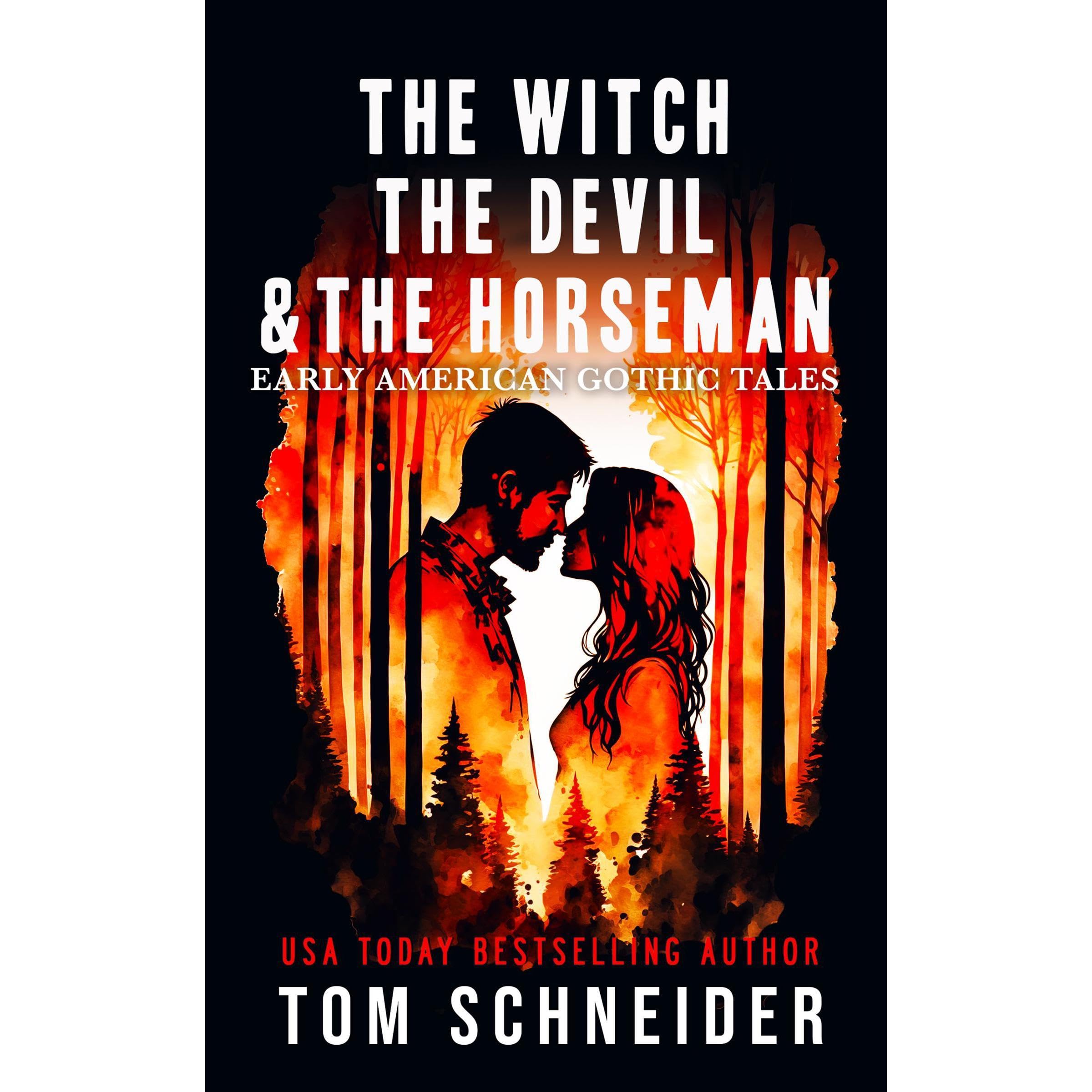 The Witch, The Devil, and The Horseman