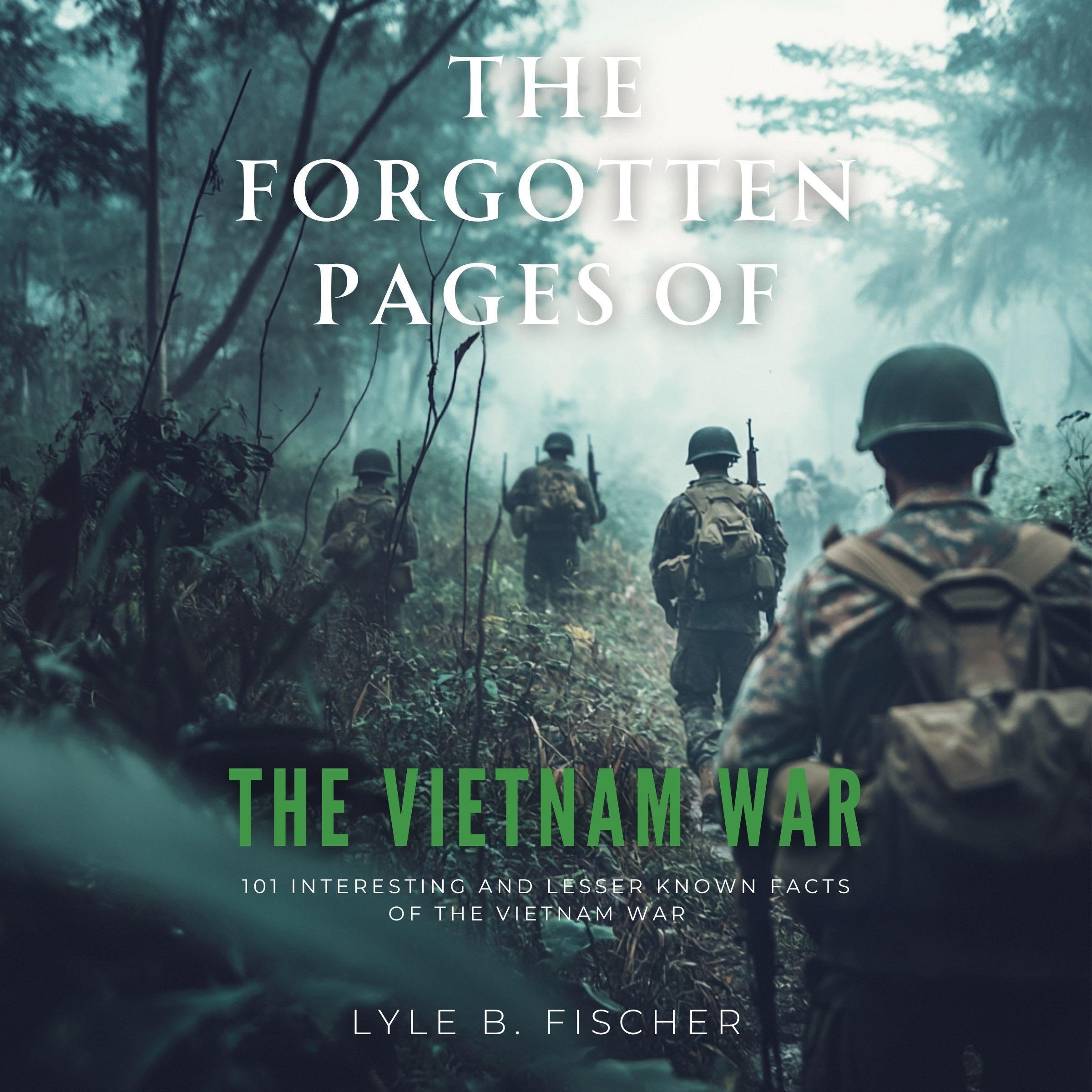 The Forgotten Pages of the Vietnam War