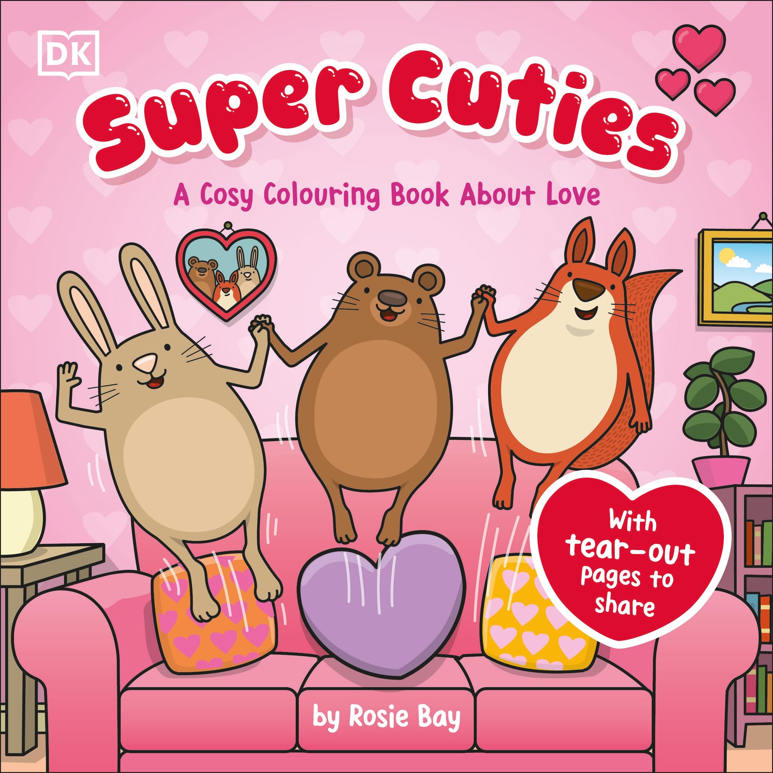 Super Cuties A Cosy Colouring Book about Love by Rosie Bay PAPERBACK