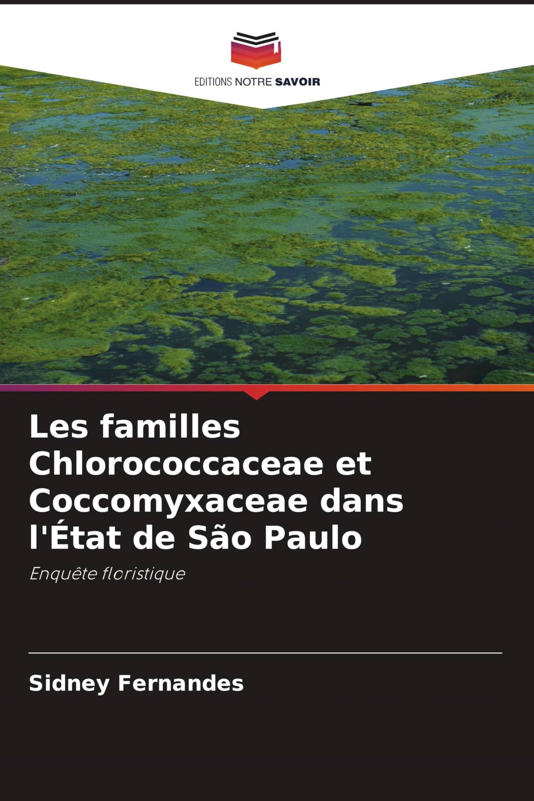 Les familles Chlorococcaceae et Coccomyxaceae dans l'État de São Paulo: Enquête floristique