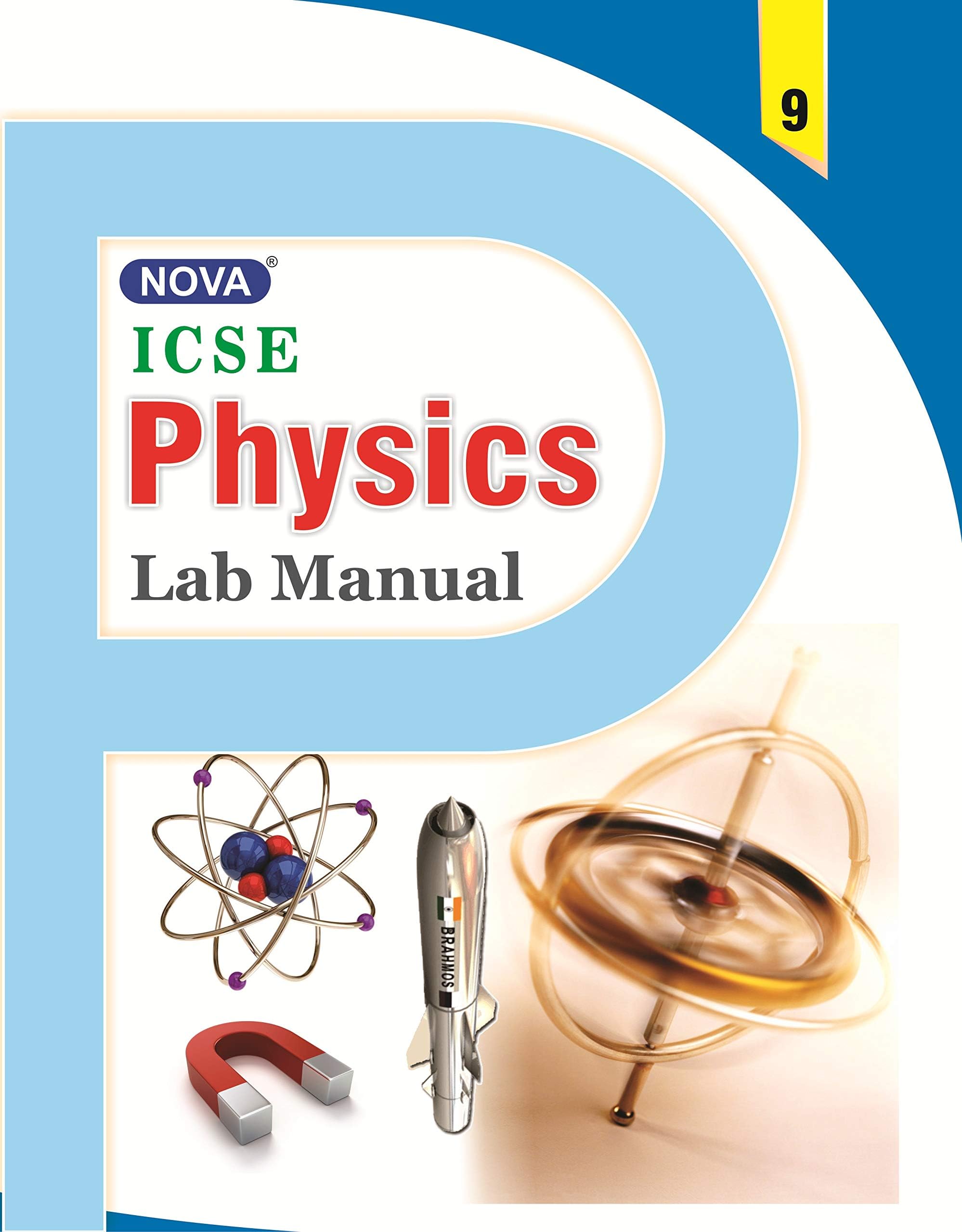 Nova ICSE Laboratory Manual in Physics CLASS 9