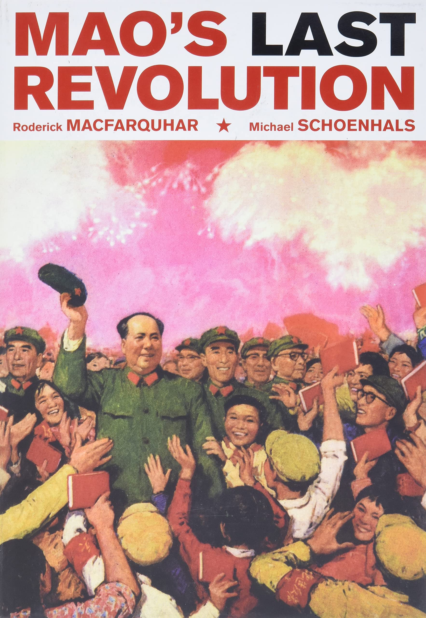 Mao's Last Revolution