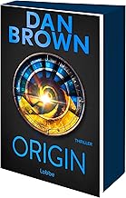 Origin: Die größte Verschwörung um Glaube und Wissenschaft. Thriller (Robert Langdon, Band 5)