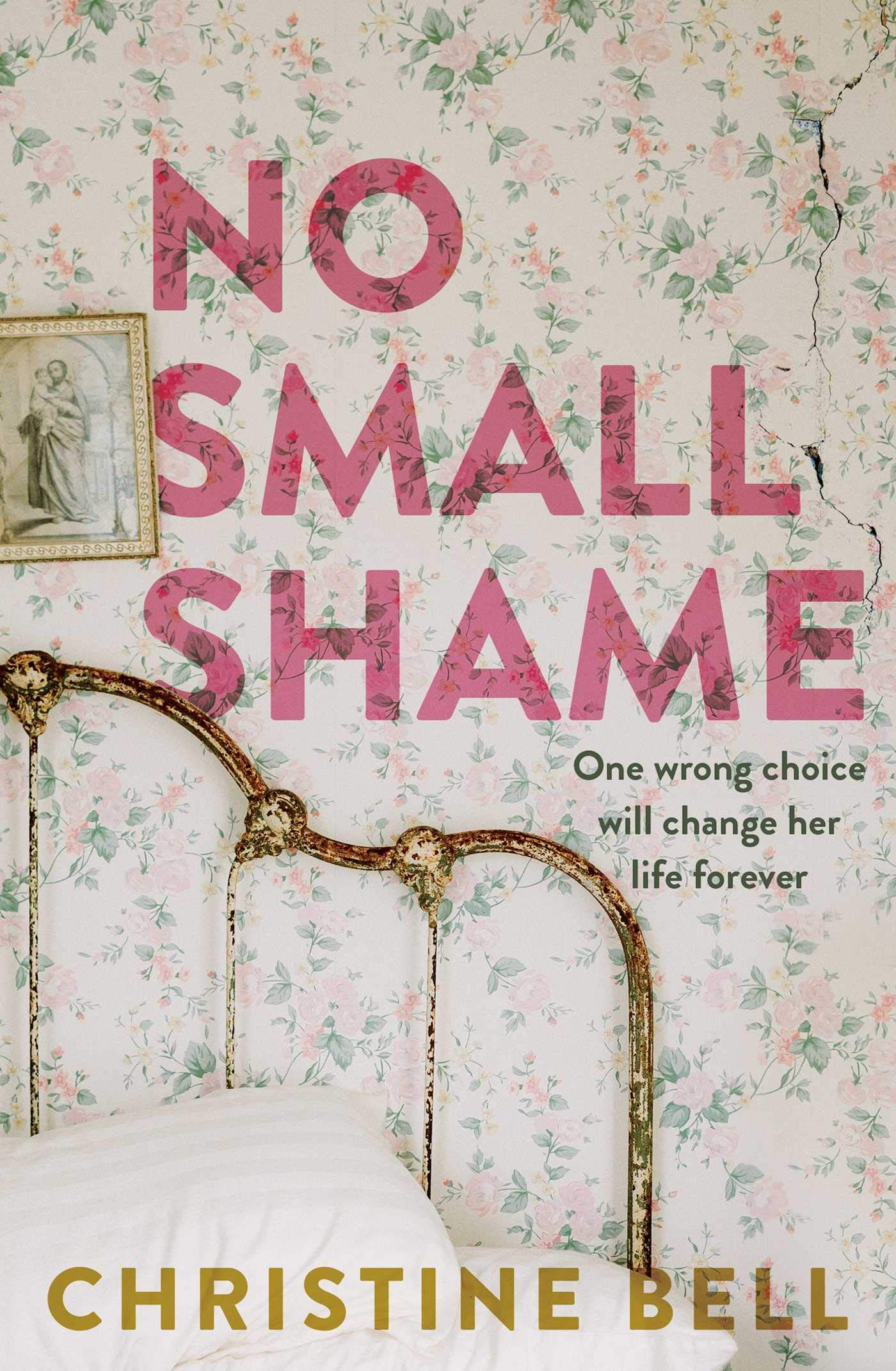 Buy No Small Shame: One wrong choice will change her life forever — BookShops.in