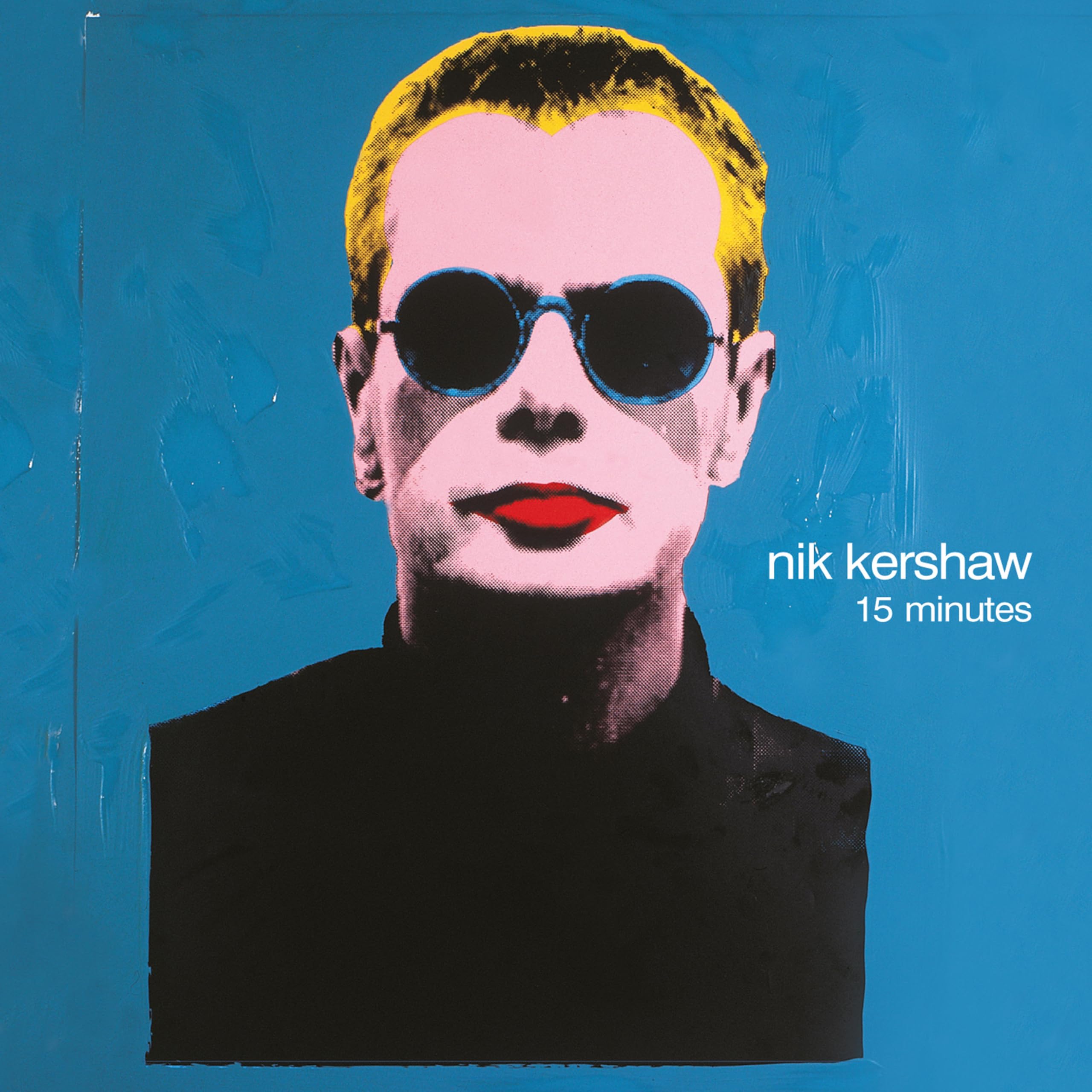 Nik Kershaw 15 Minutes CD New 4029759000037
