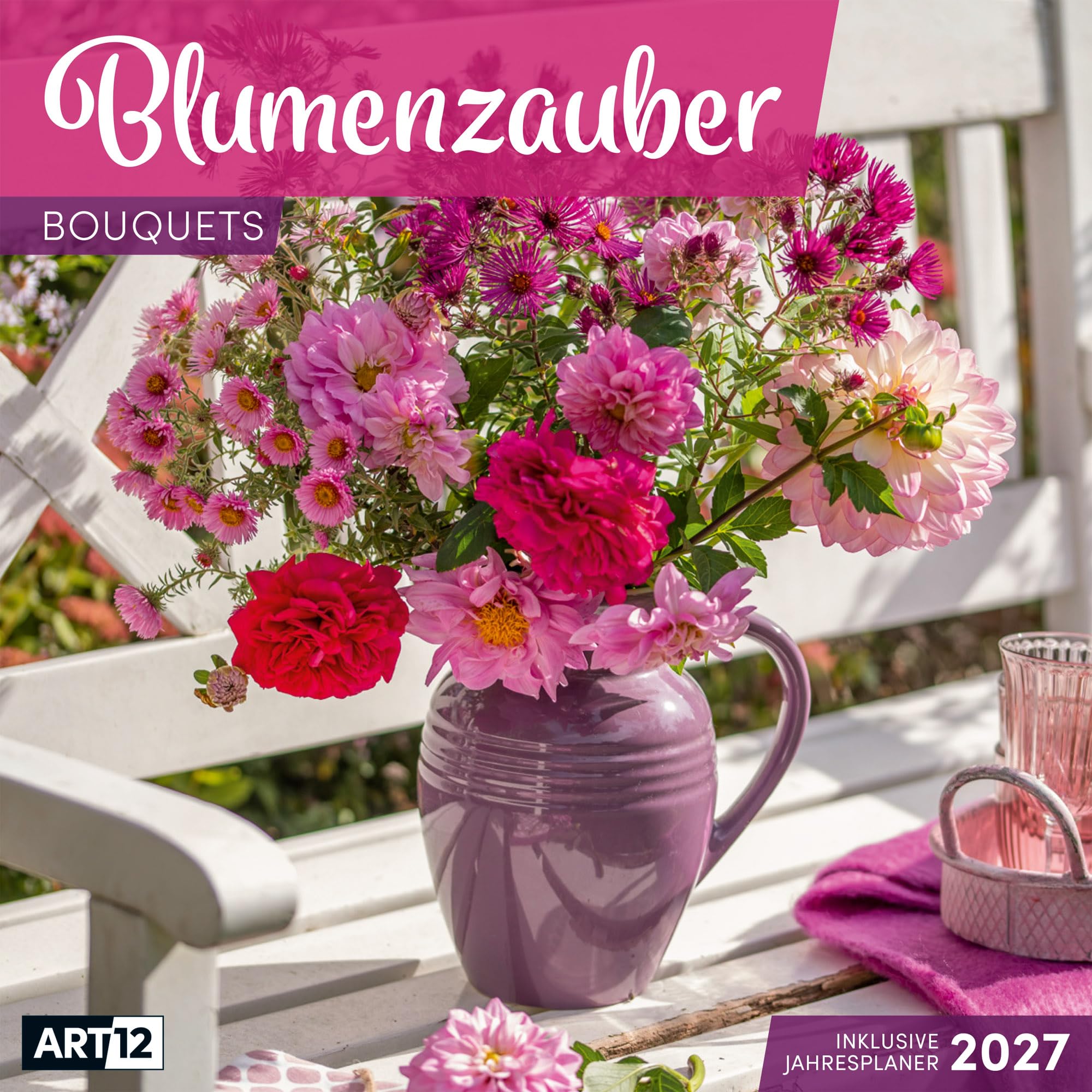 Blumenzauber Kalender 2027 - 30x30 - Art12: Farbenfroher Garten-Kalender im schlanken Hochformat (aufgeklappt 30x60 cm) | zum Eintragen