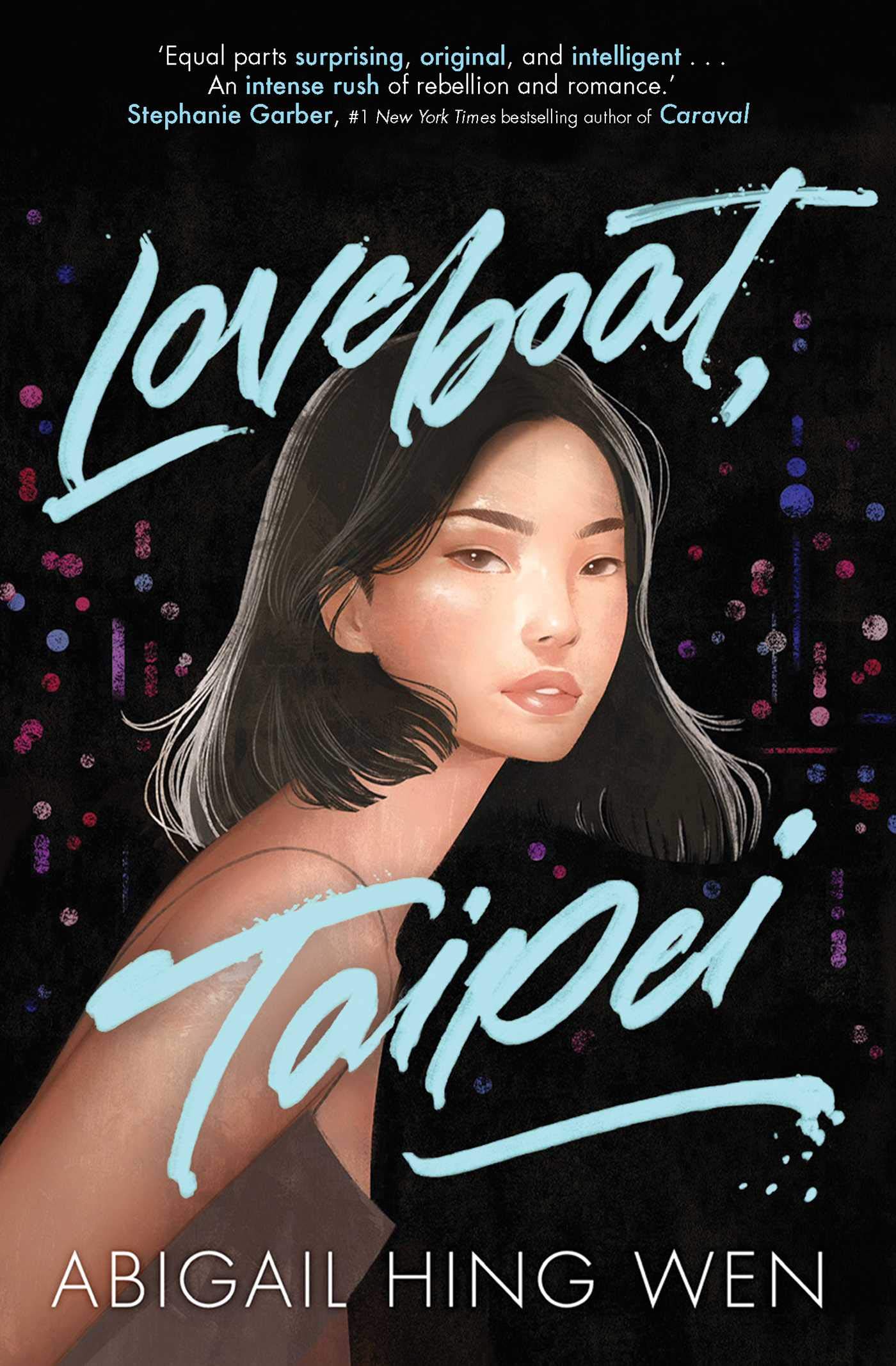 Loveboat, Taipei: Now a major movie on Paramount+ : Hing Wen, Abigail:  Amazon.co.uk: Books