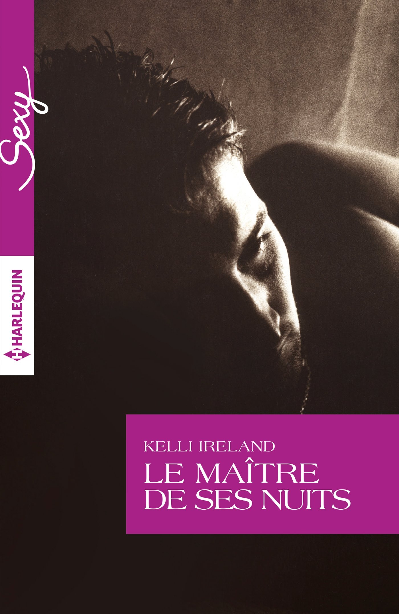 Le maître de ses nuits (Sexy (27)) (French Edition)