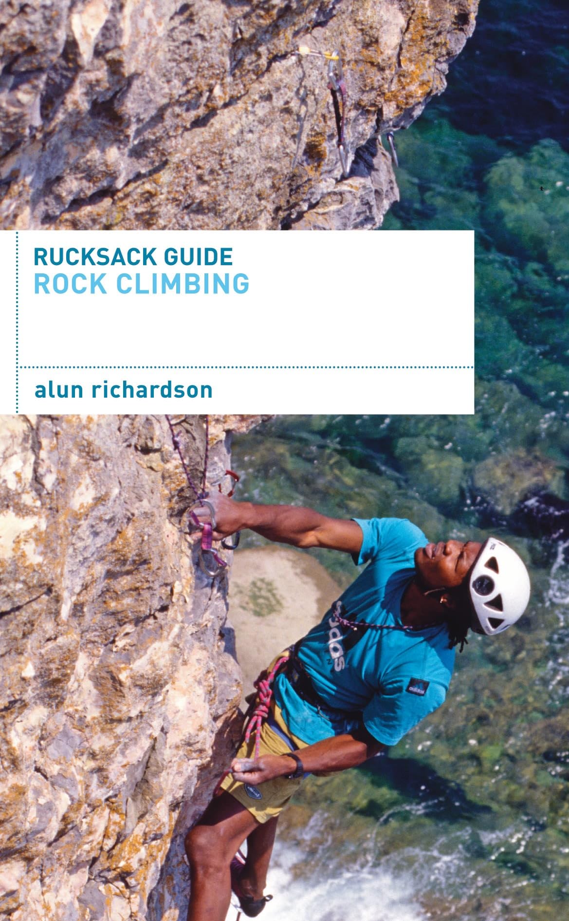 Buy Rucksack Guide - Rock Climbing — BookShops.in