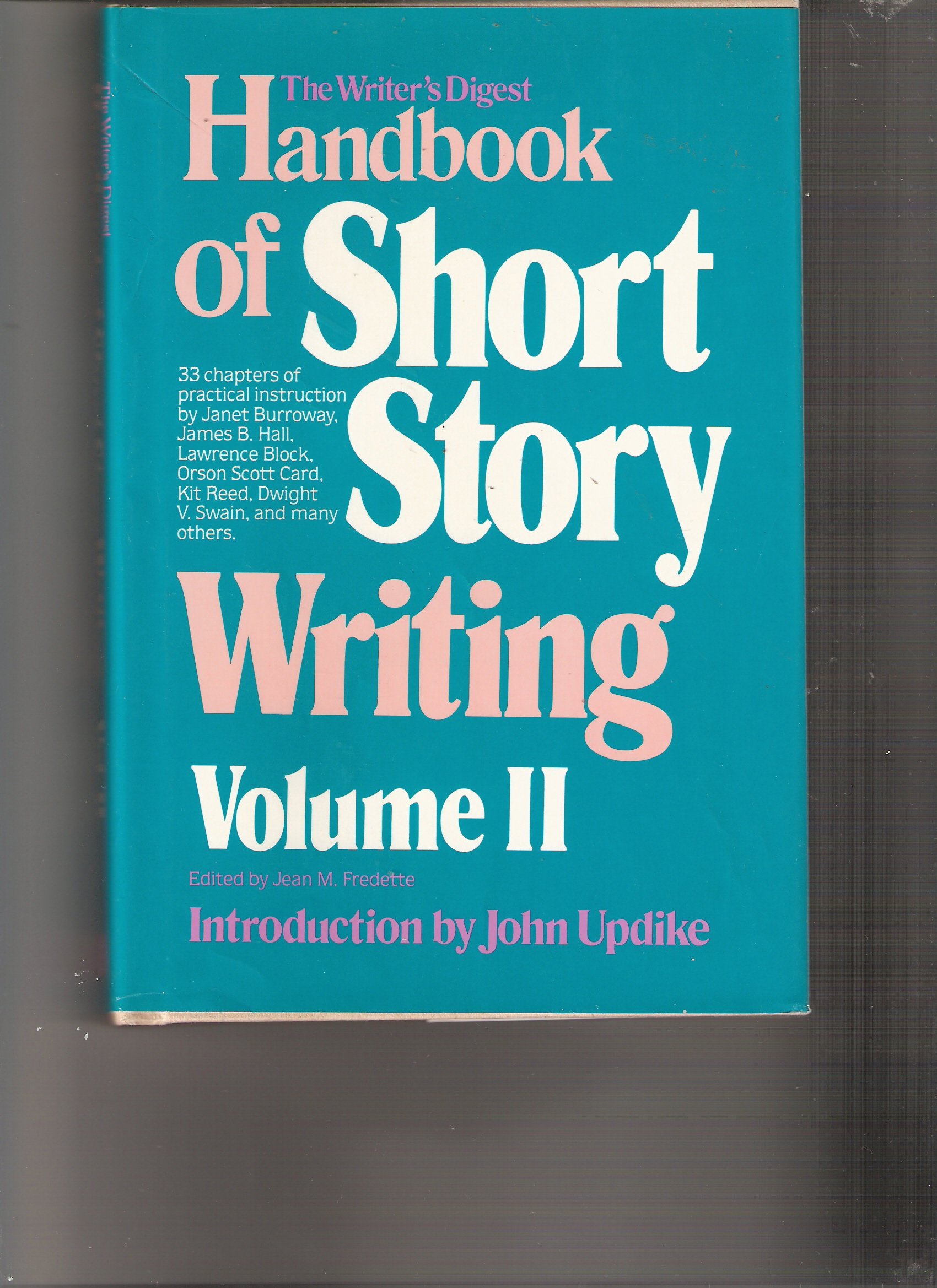 The Writer's Digest Handbook of Short Story Writing: v. 2