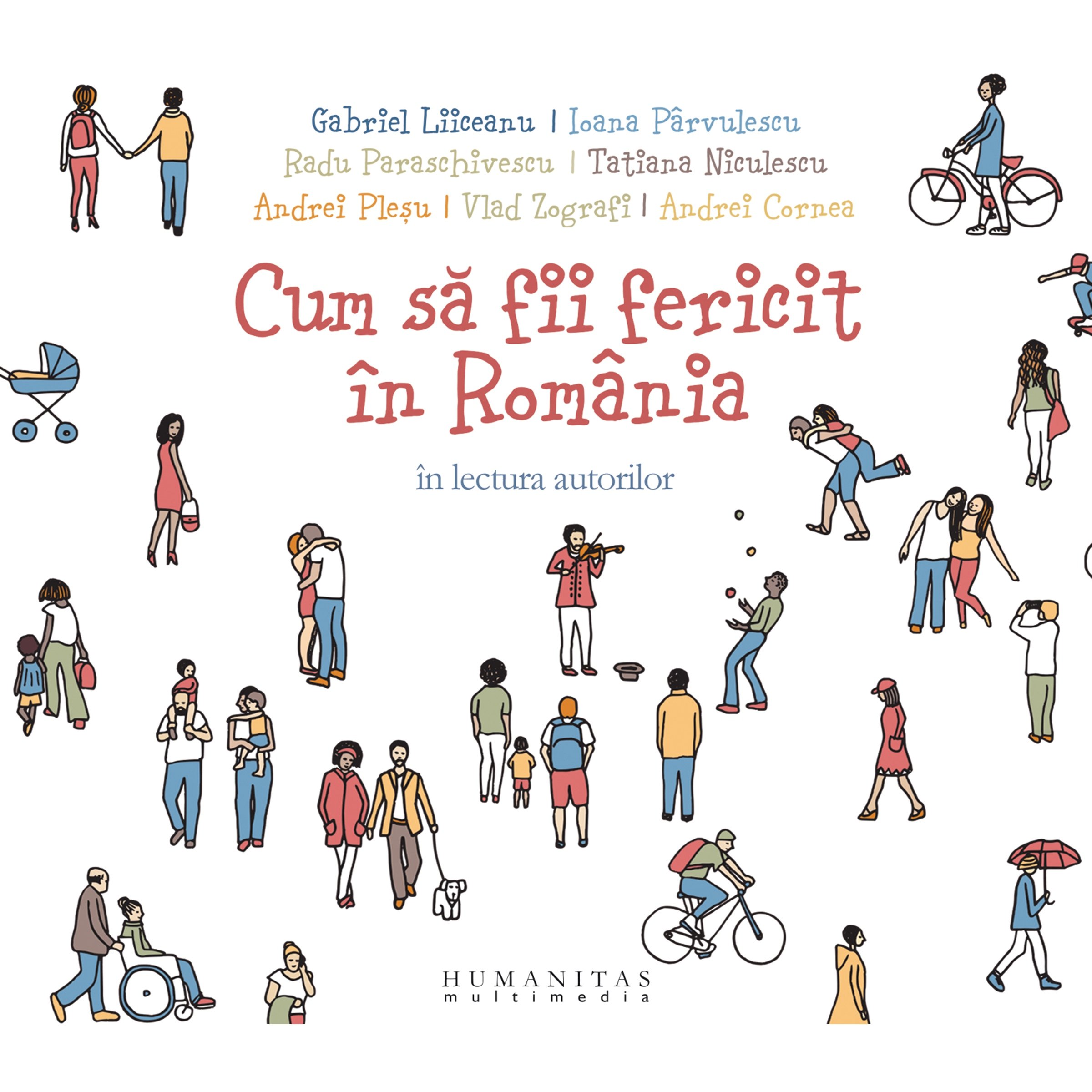 Cum să fii fericit în România