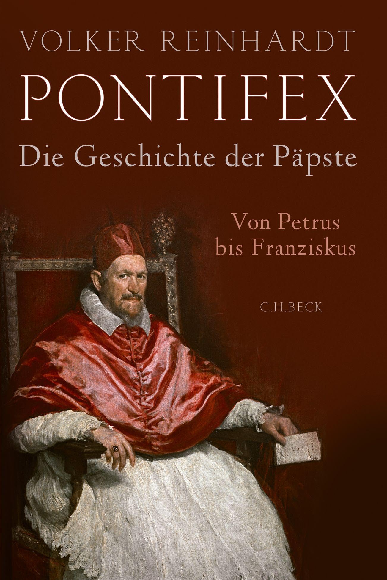 Pontifex: Die Geschichte der Päpste. Von Petrus bis Franziskus