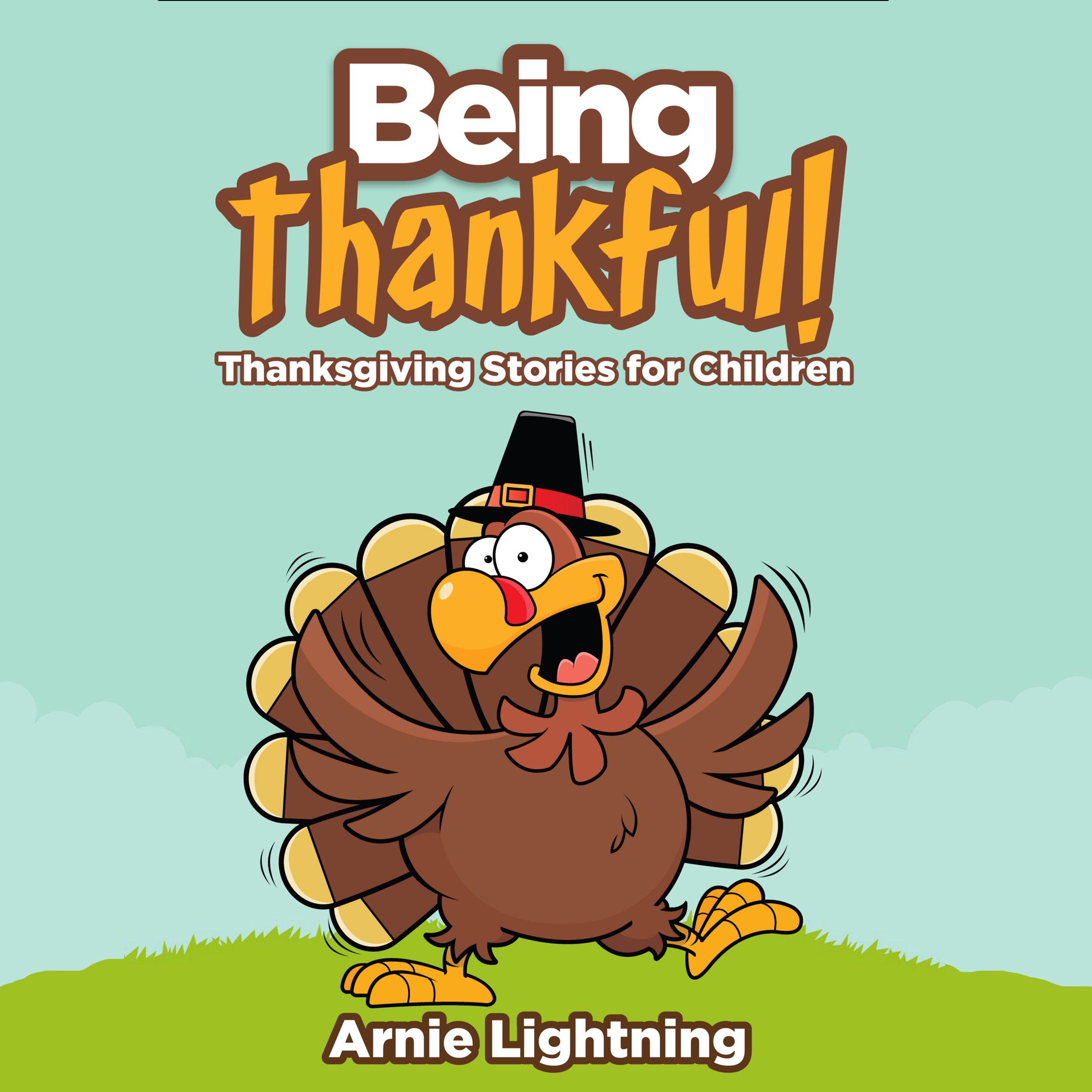Cover art for Being Thankful!