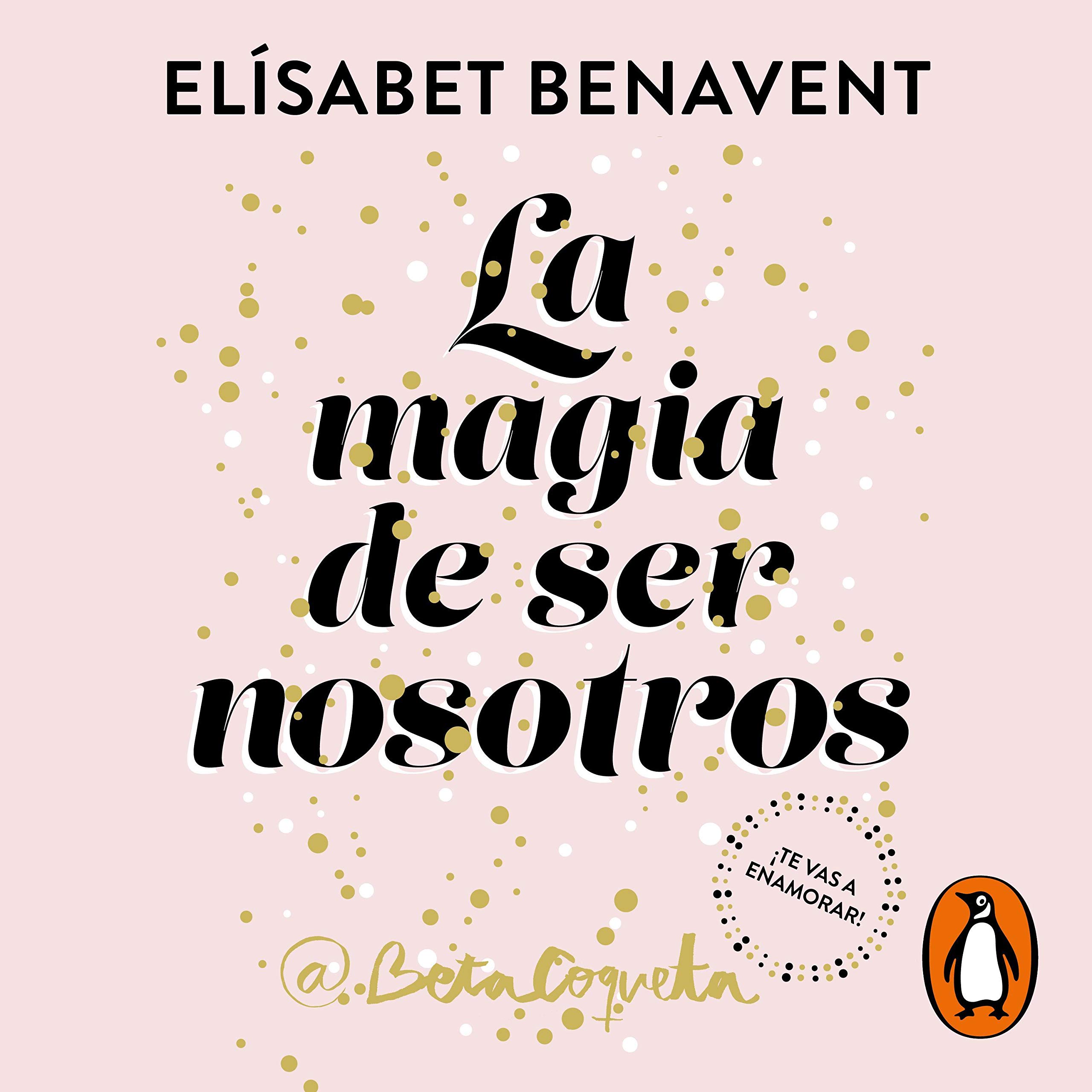 Cover art for La magia de ser nosotros [The Magic of Being Us]