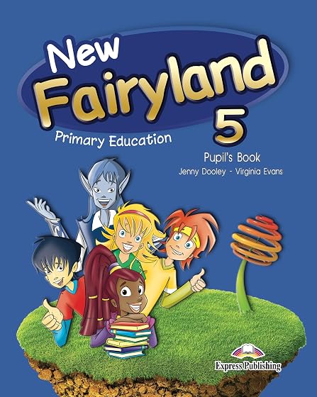 New Fairyland 5 Primary Education Pupil S Pack