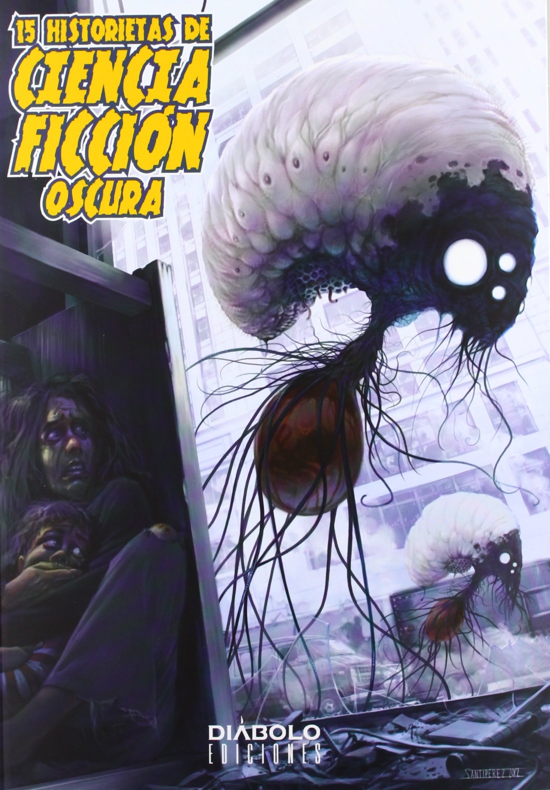 15 Historietas De Ciencia Ficción Oscura (SIN COLECCION)
